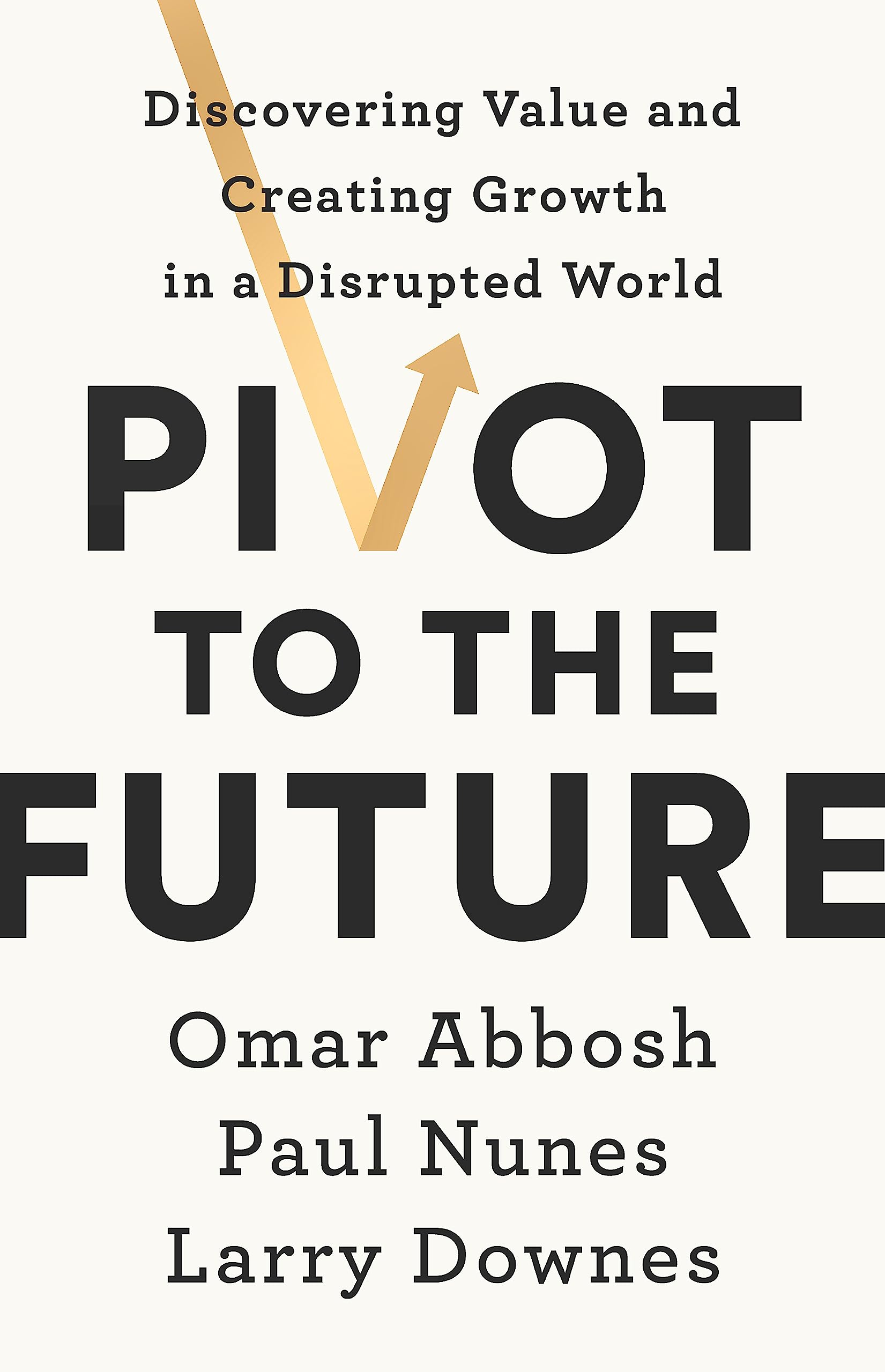 Pivot to the Future Business, Finance & Career Books
