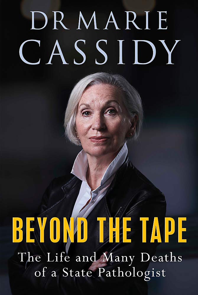 Beyond the Tape: The Life and Many Deaths of a State Pathologist book