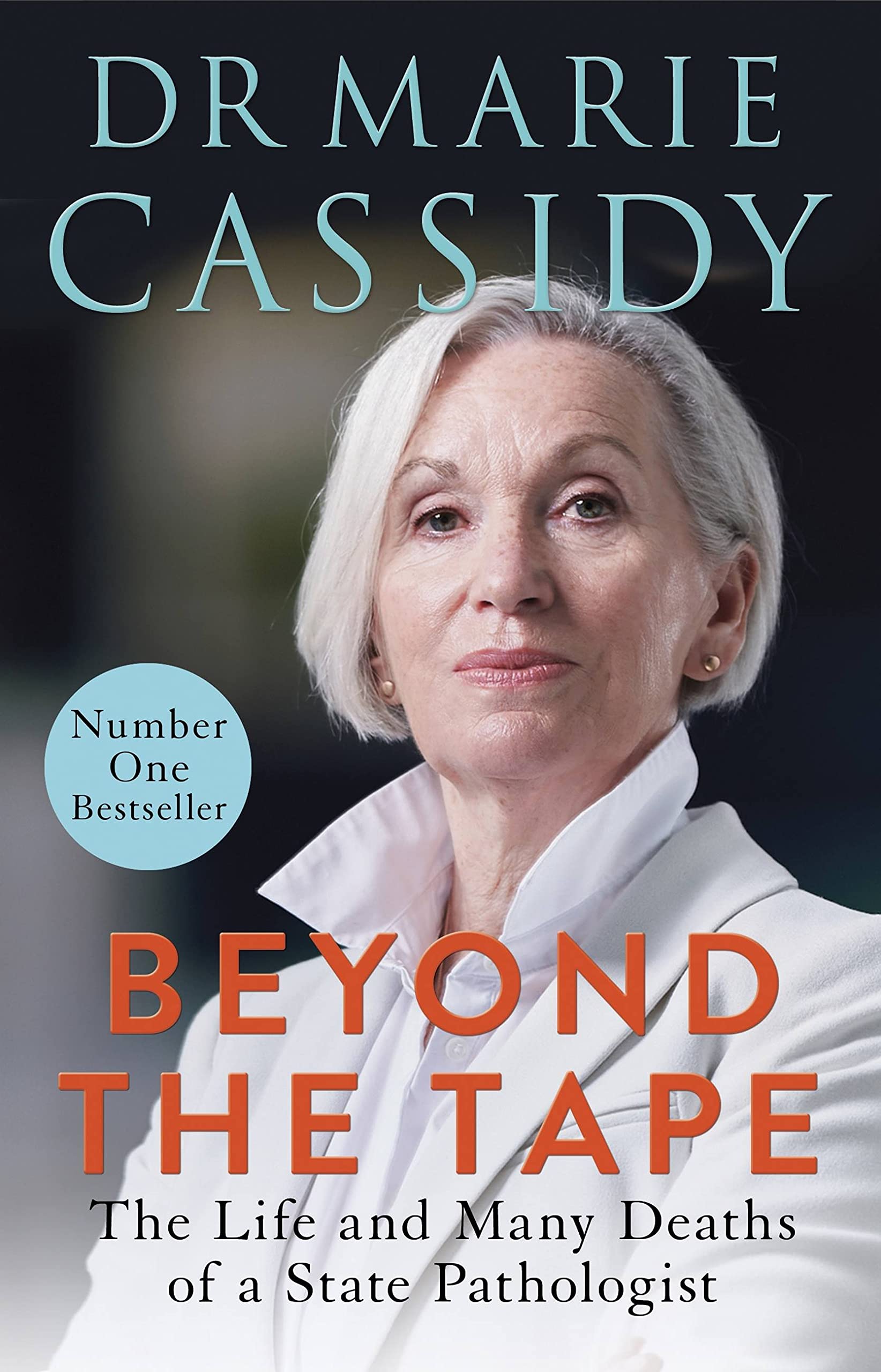 Beyond the Tape: The Life and Many Deaths of a State Pathologist Medicine