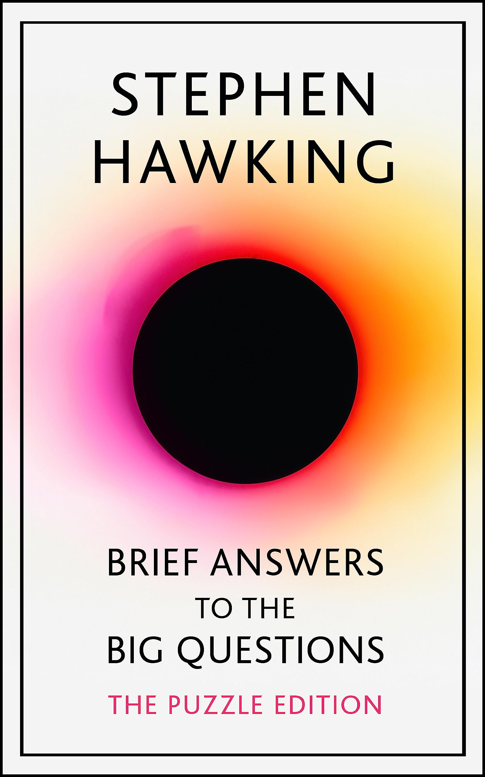 Brief Answers to the Big Questions: Puzzle Edition Science