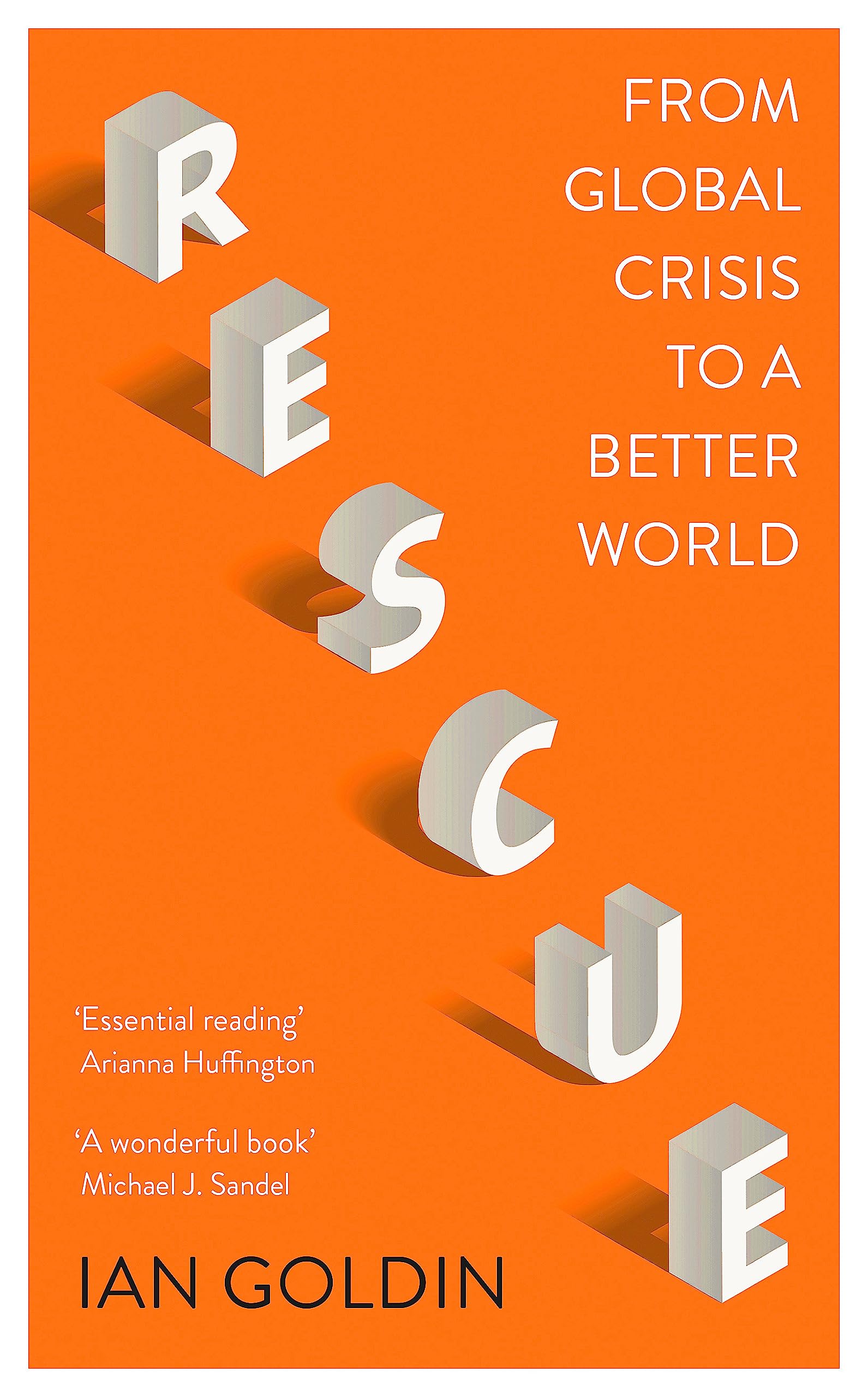 Rescue: From Global Crisis to a Better World Books