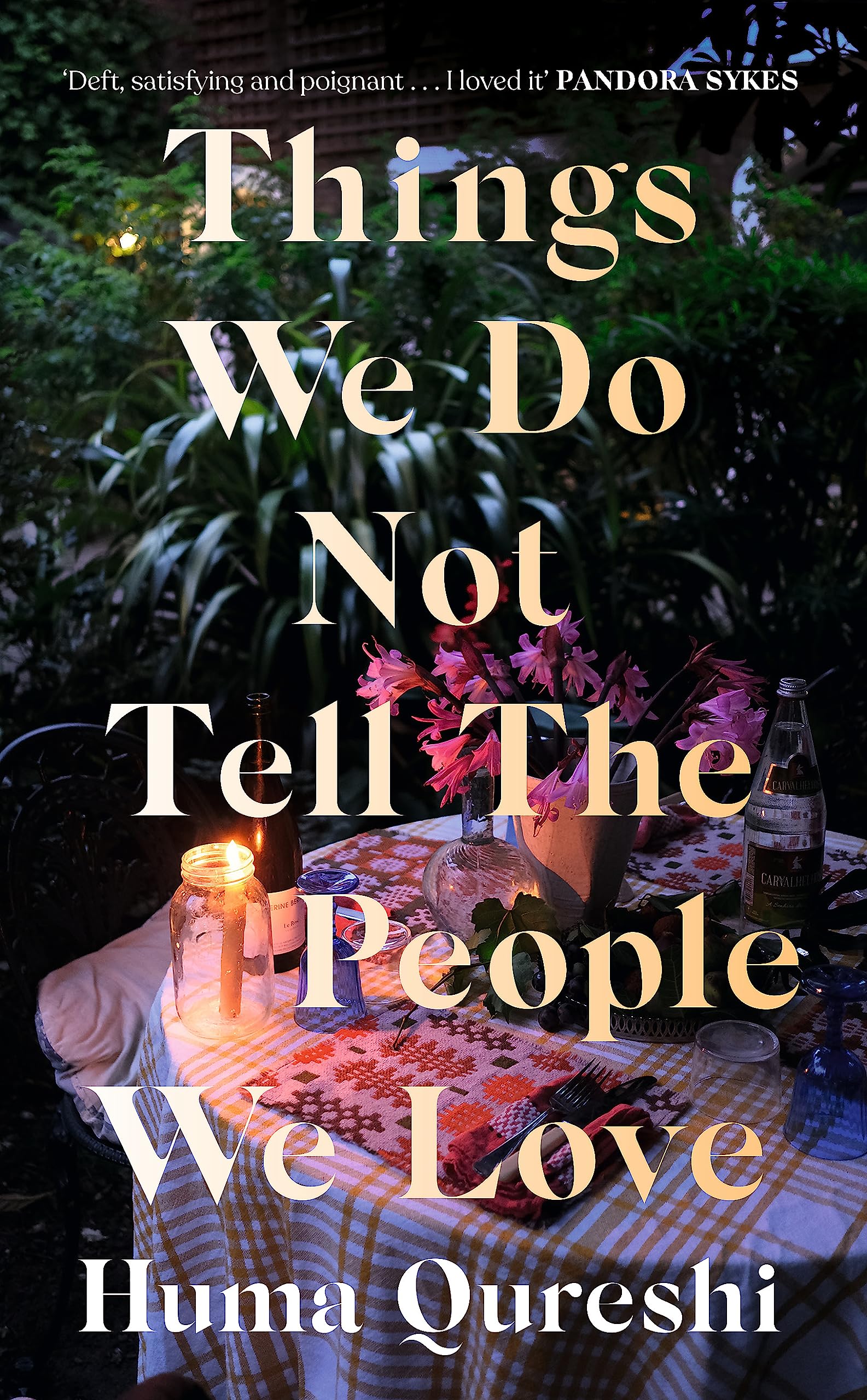 Things We Do Not Tell the People We Love book