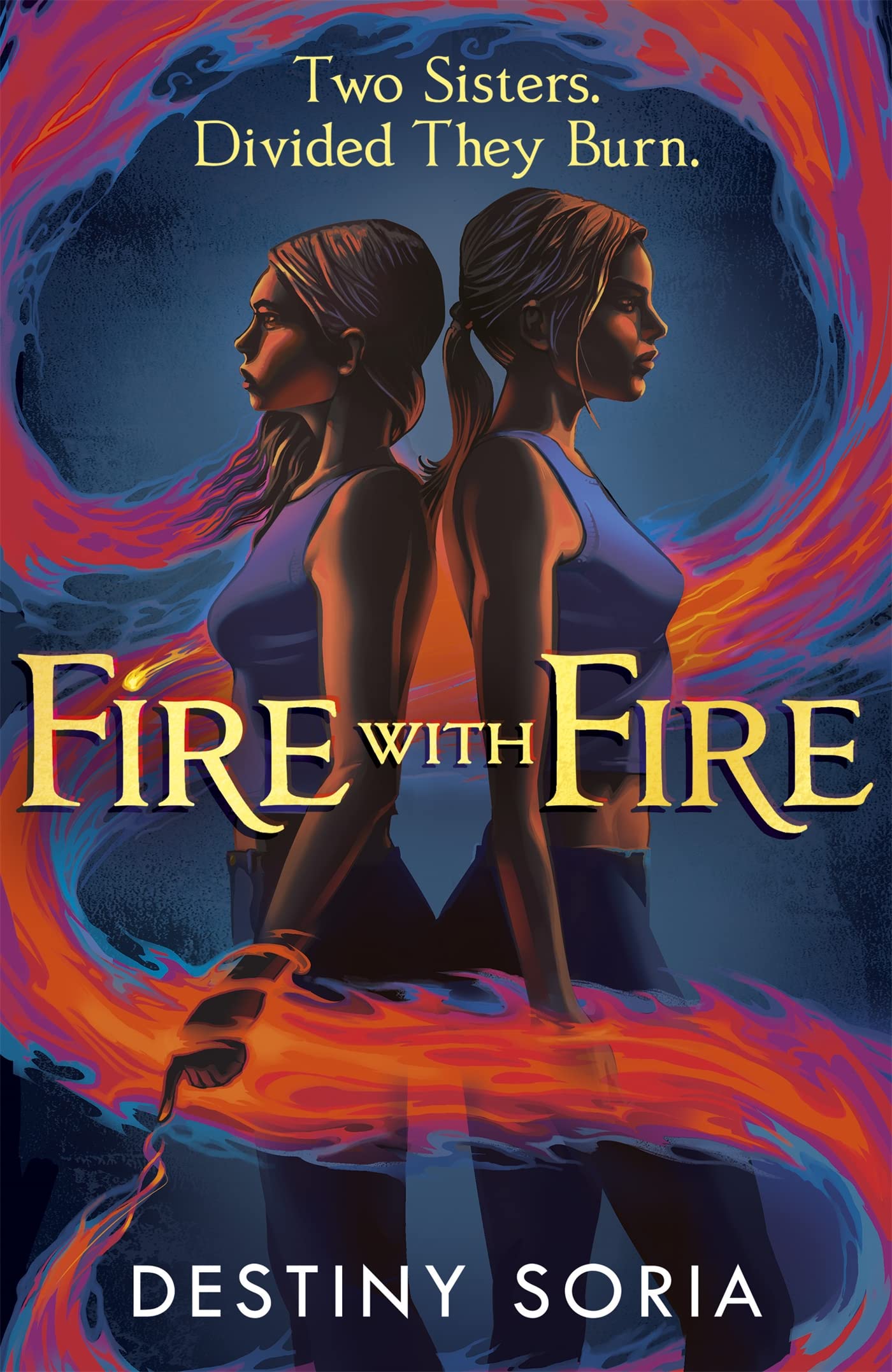 Fire with Fire: The epic contemporary fantasy of dragons and sisterhood Contemporary literature