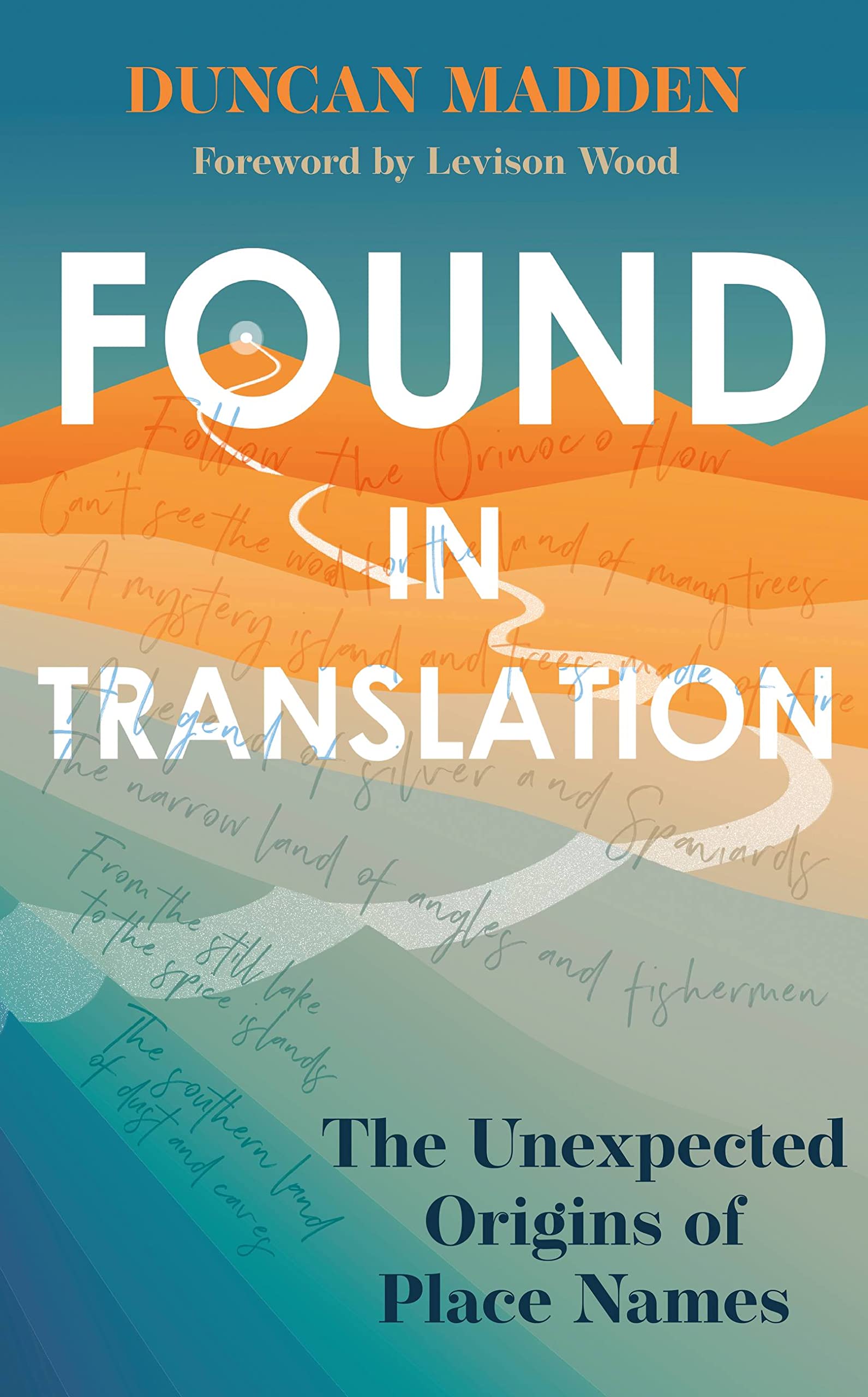 Found in Translation: The Unexpected Origins of Place Names Social Sciences