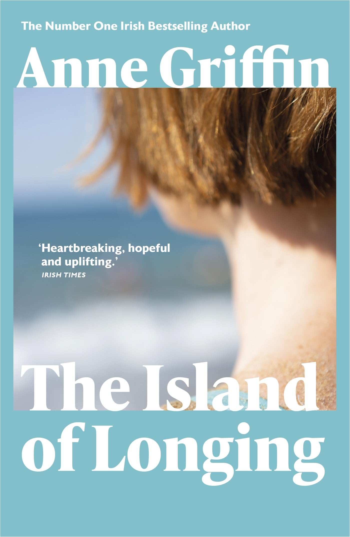 The Island of Longing: The emotional, unforgettable Top Ten Irish bestseller Contemporary literature Books