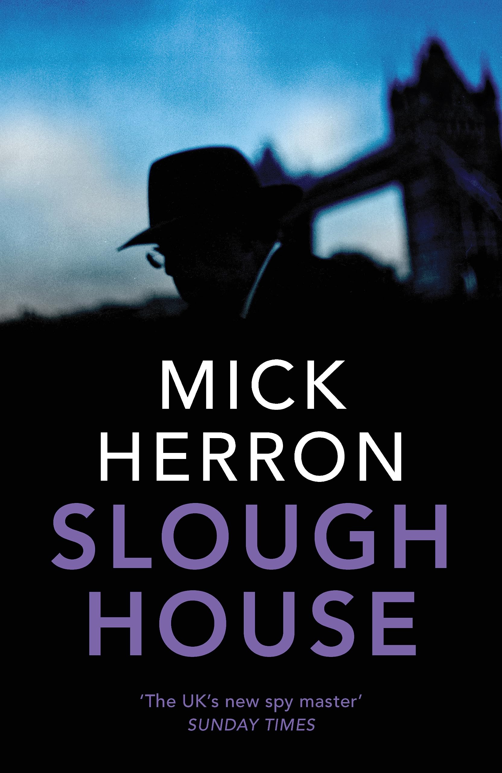 Slough House: Slough House Thriller 7 Action & Adventure