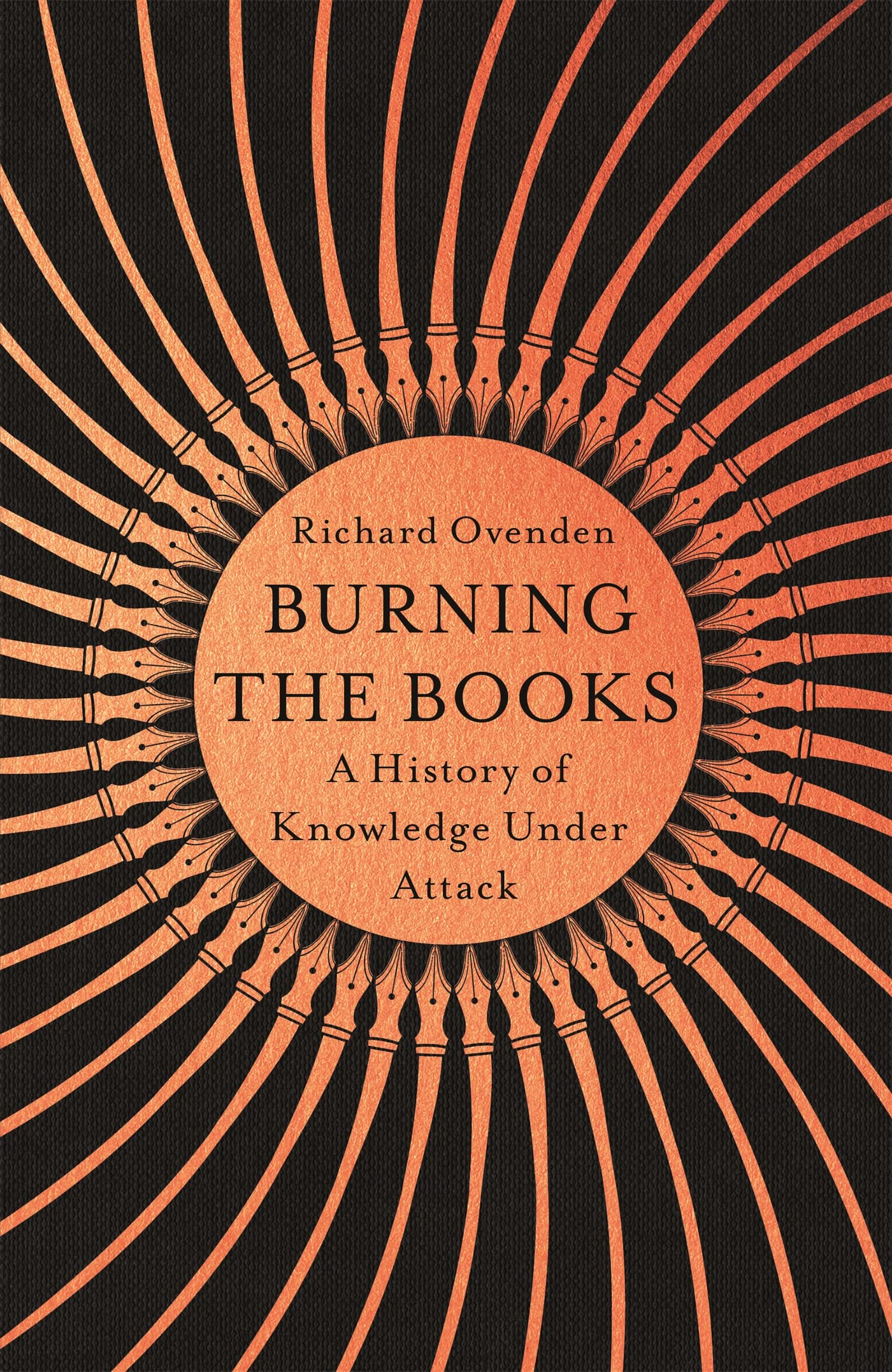 Burning the Books: RADIO 4 BOOK OF THE WEEK Politics & History
