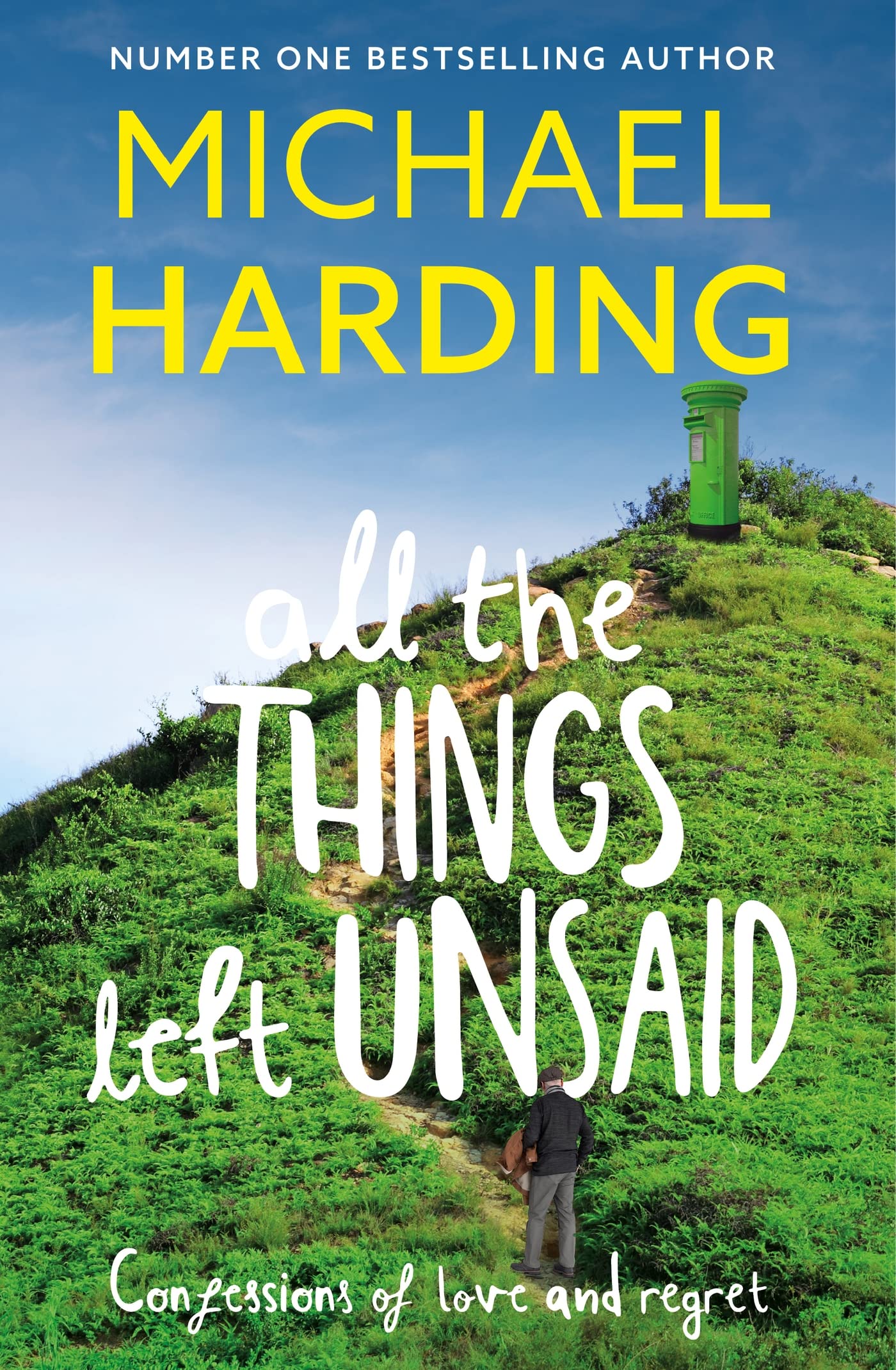 All the Things Left Unsaid: Confessions of Love and Regret book