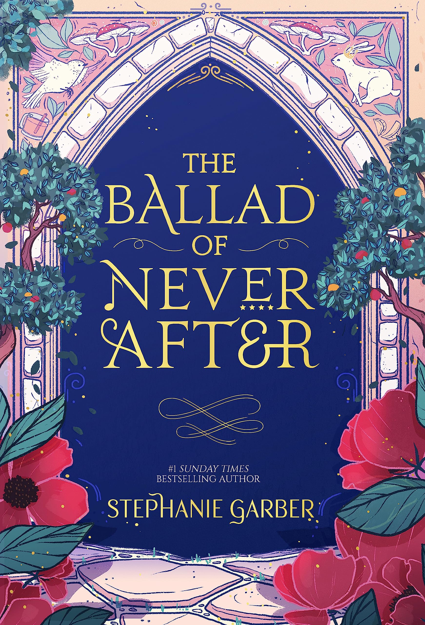 The Ballad of Never After: the stunning sequel to the Sunday Times bestseller Once Upon A Broken Heart Contemporary literature