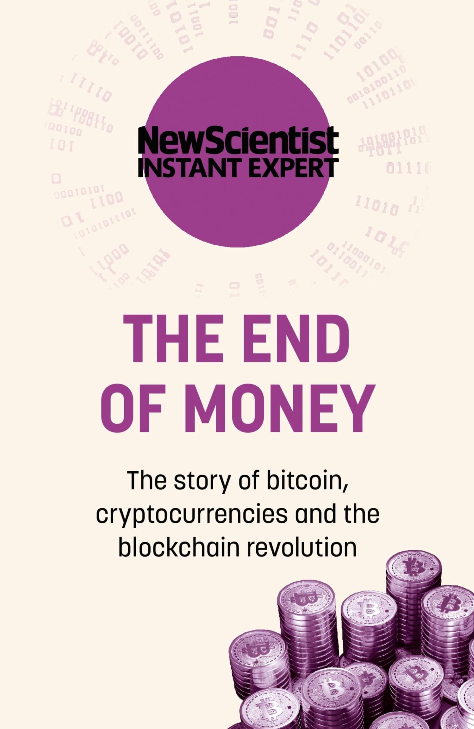 The End of Money: The story of bitcoin, cryptocurrencies and the blockchain revolution General education