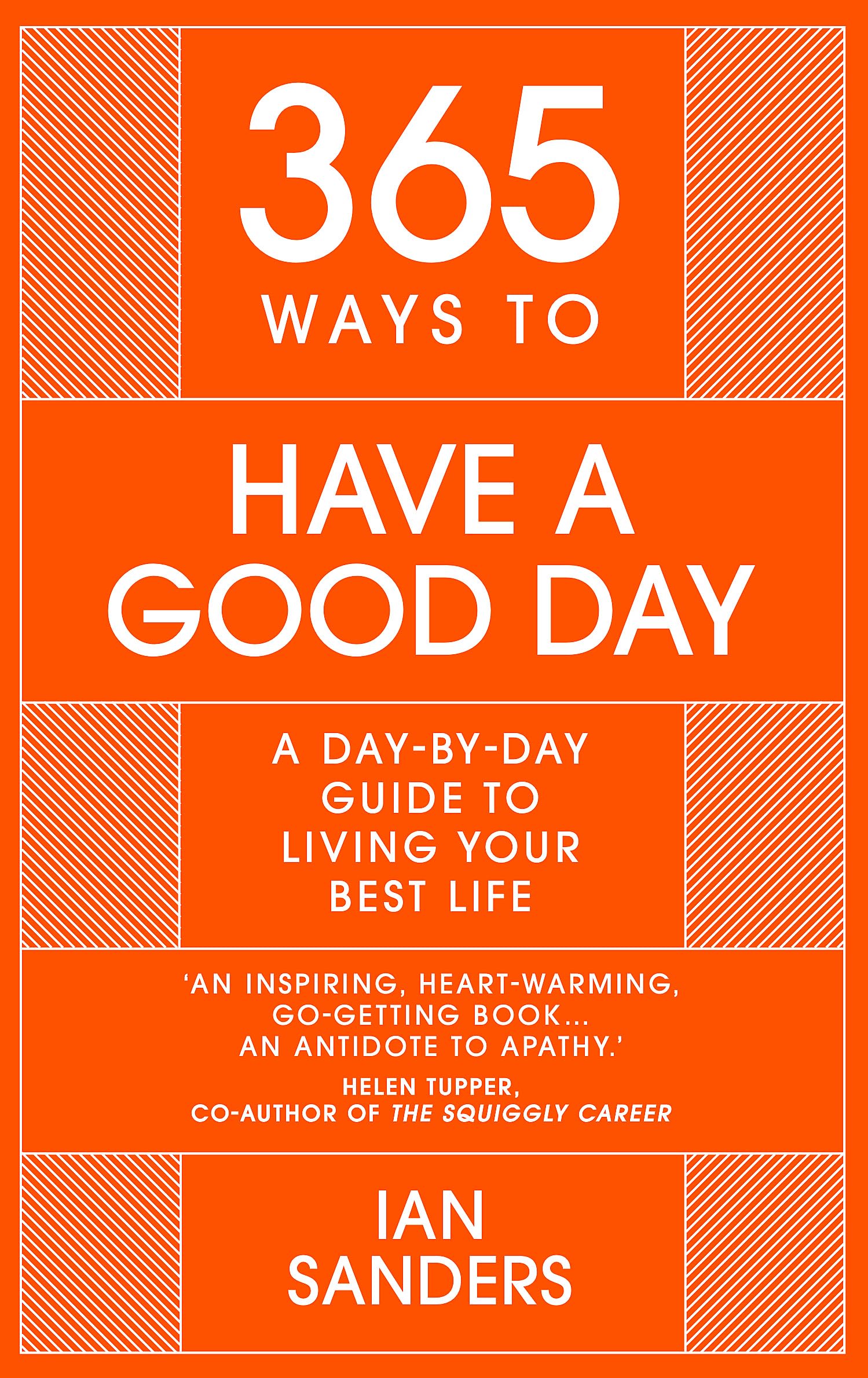 365 Ways To: Have a Good Day Business, Finance & Career