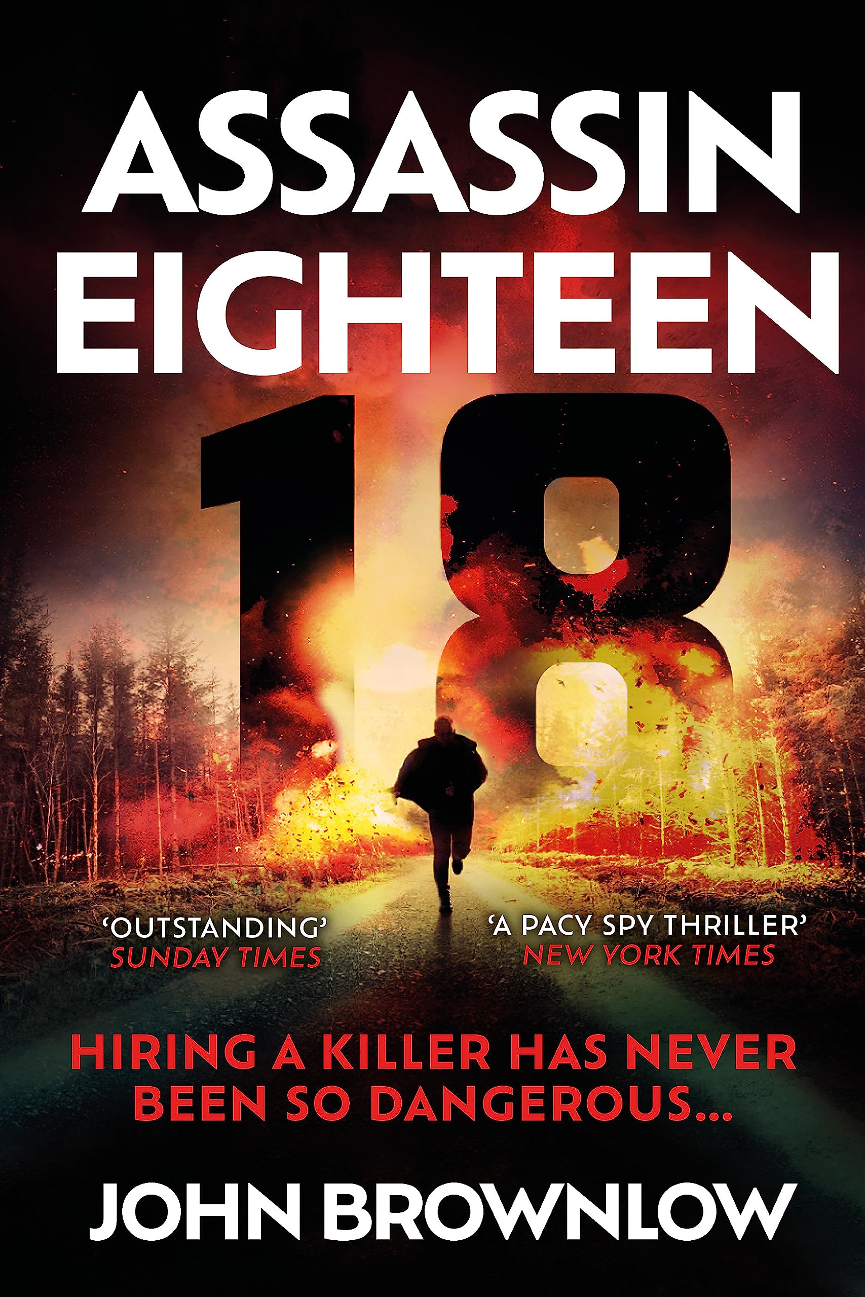 Assassin Eighteen: A gripping action thriller for fans of Jason Bourne and James Bond Action & Adventure