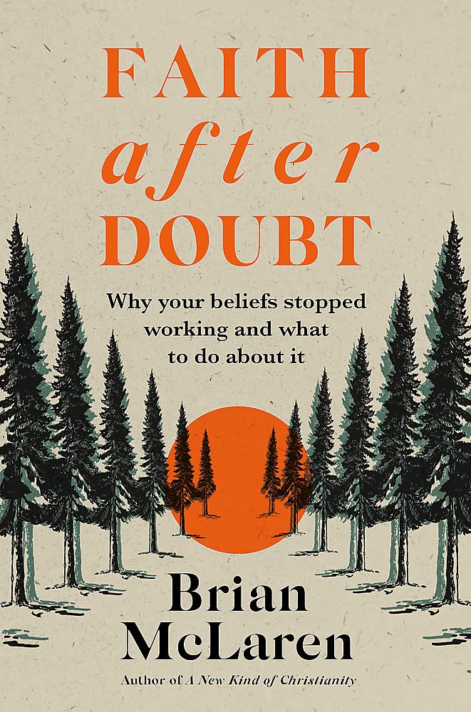 Faith after Doubt: Why Your Beliefs Stopped Working and What to Do About It Religion & Esotericism