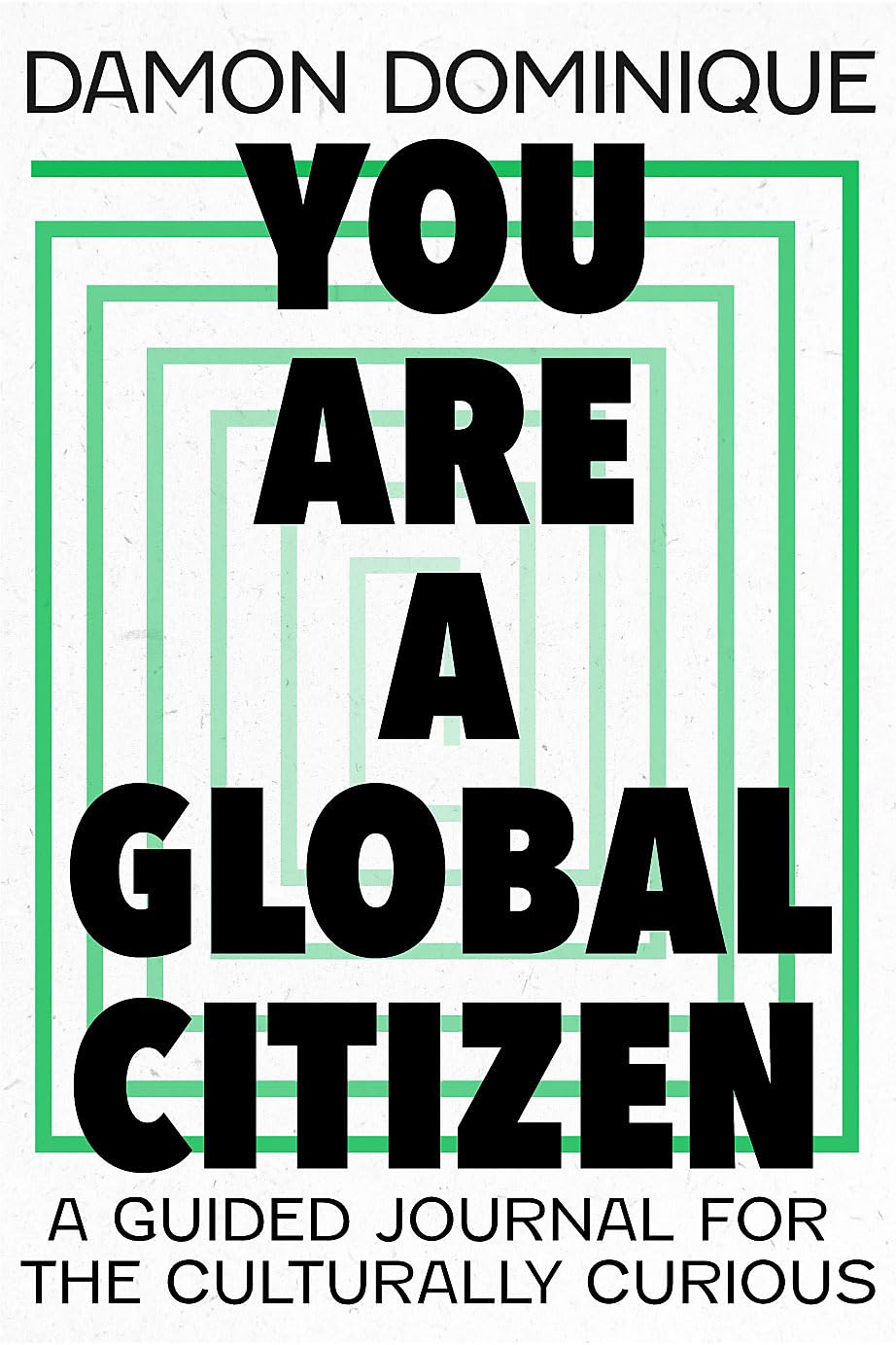 You Are A Global Citizen Social Sciences