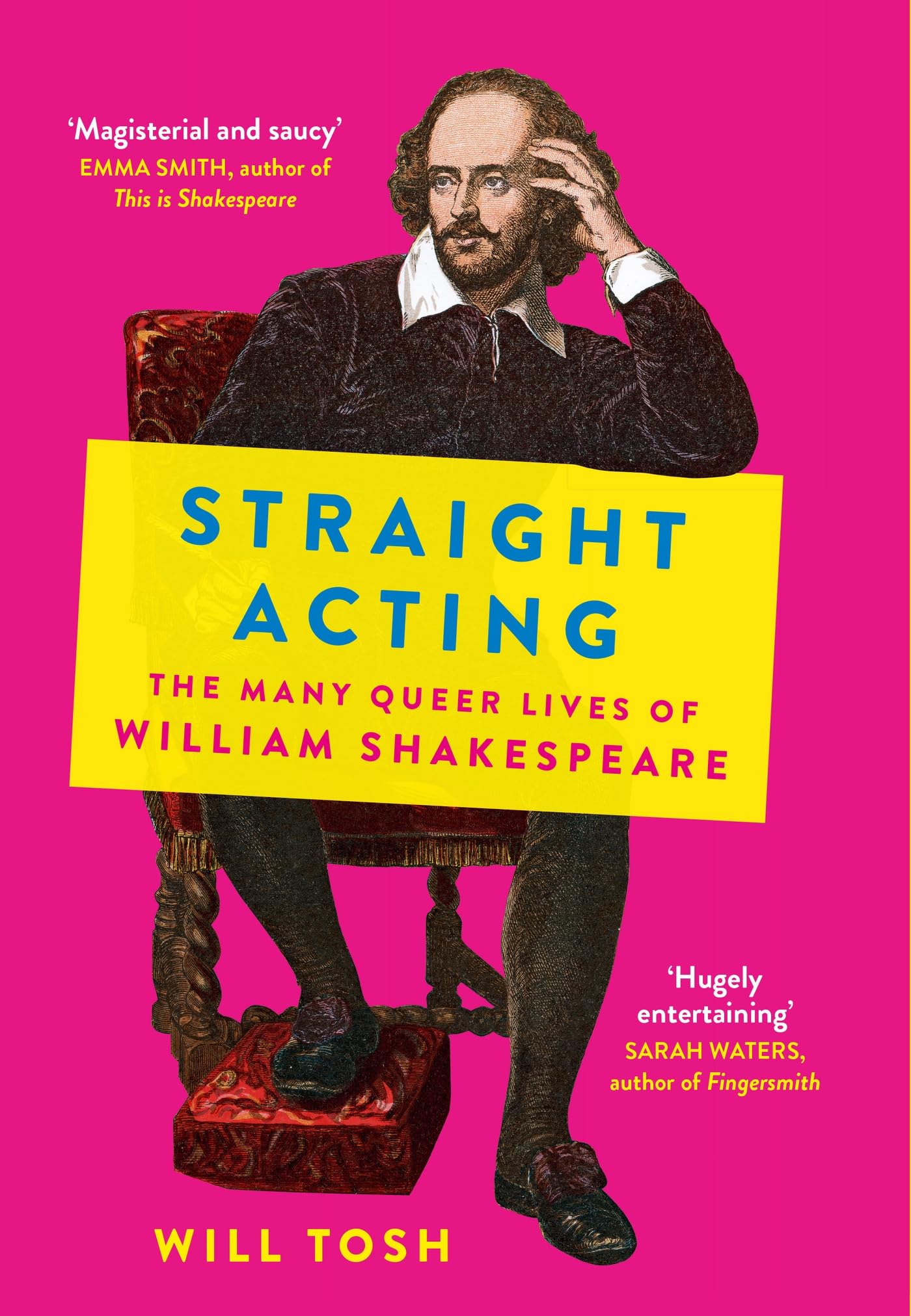 Straight Acting: The Many Queer Lives of William Shakespeare Contemporary literature