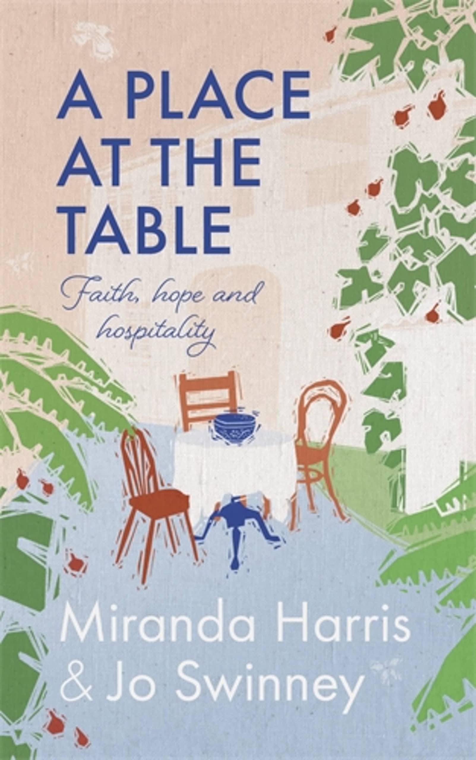 A Place at The Table: Faith, hope and hospitality Religion & Esotericism
