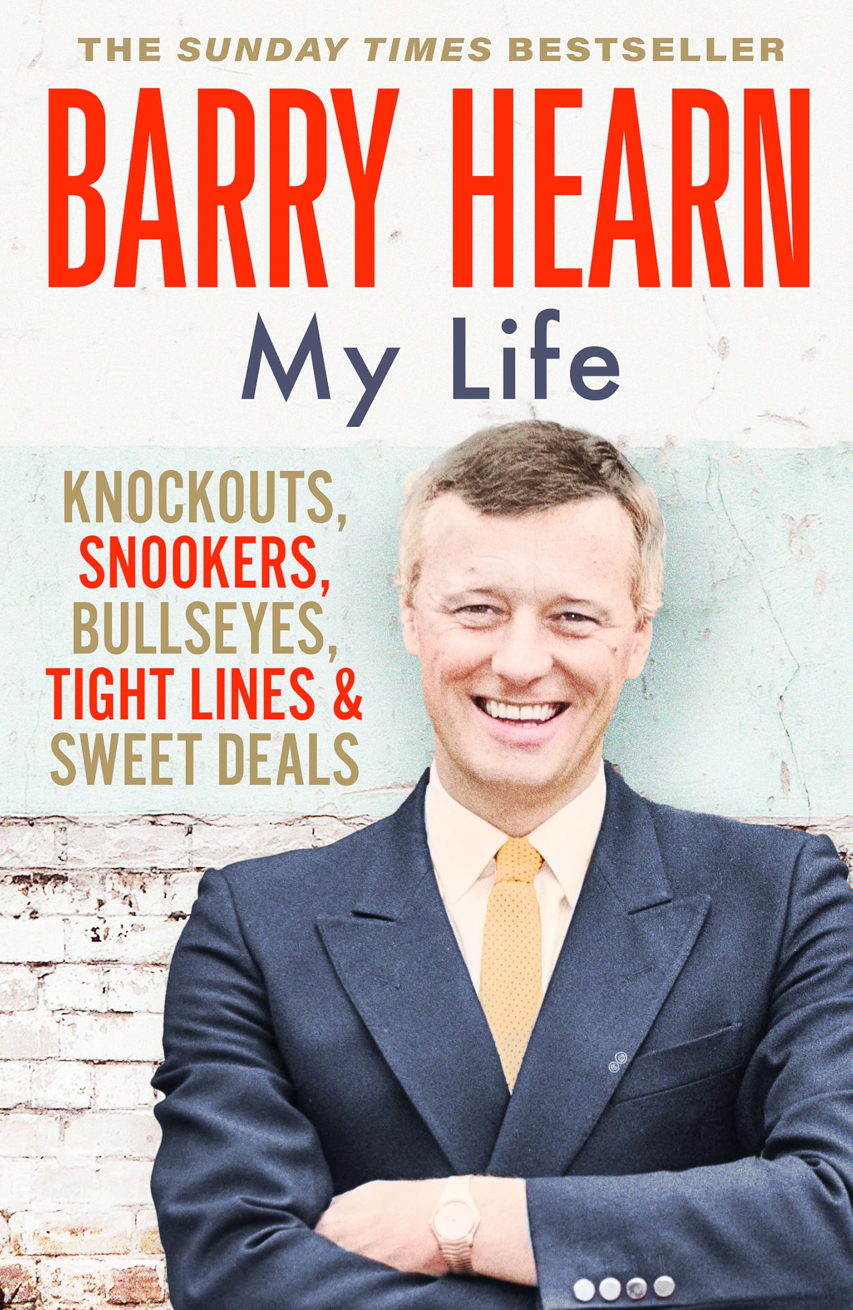 Barry Hearn: My Life: As seen with his son Eddie on Netflix's MATCHROOM - THE GREATEST SHOWMEN Sports