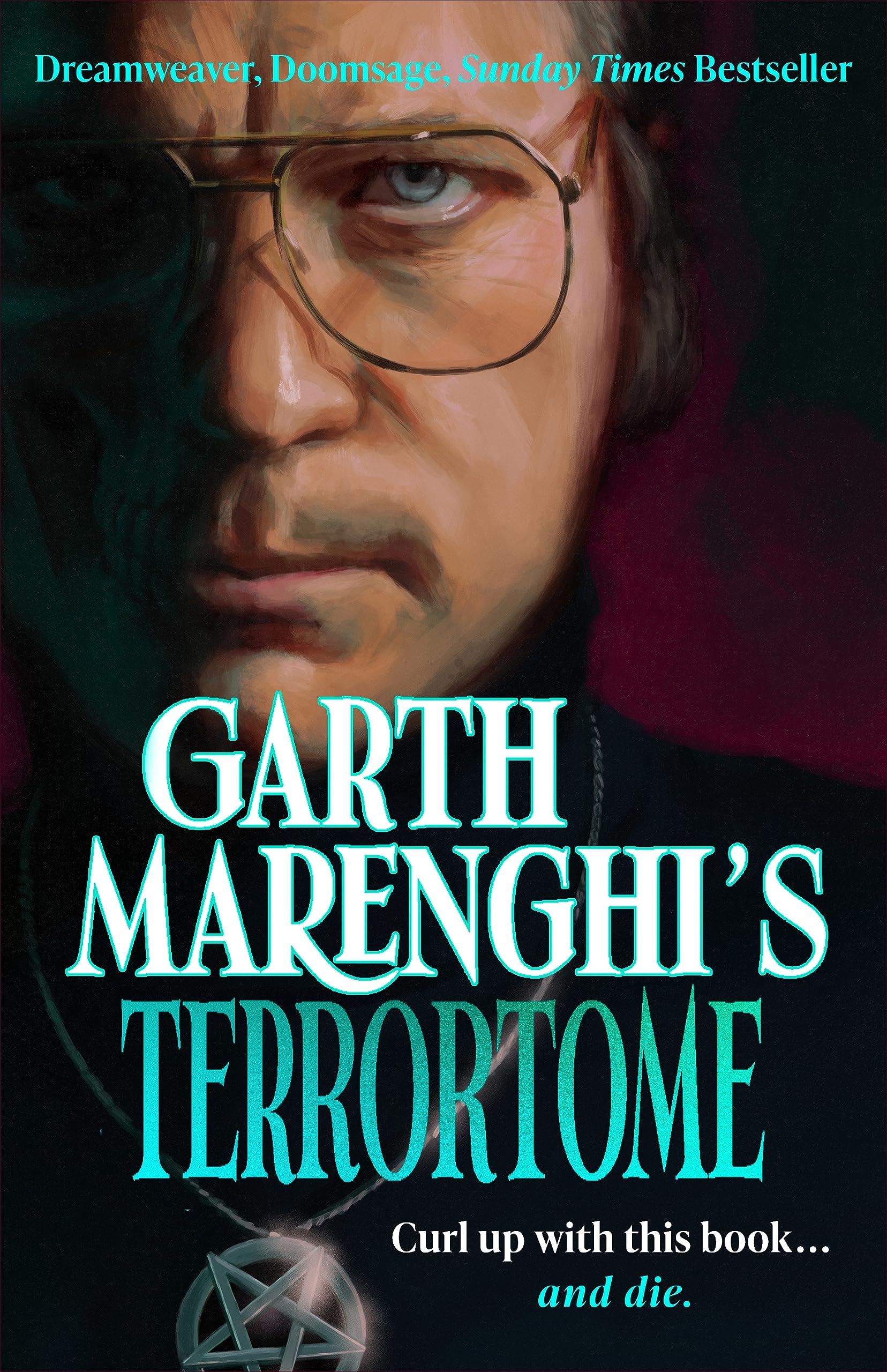 Garth Marenghi’s TerrorTome: Dreamweaver, Doomsage, Sunday Times bestseller Contemporary literature
