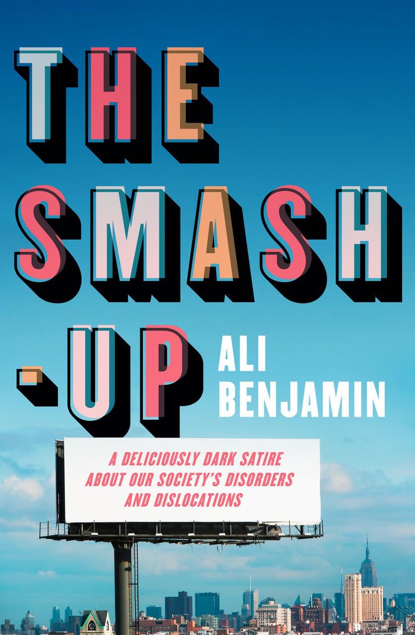 The Smash-Up: a delicious satire from a breakout voice in literary fiction Law