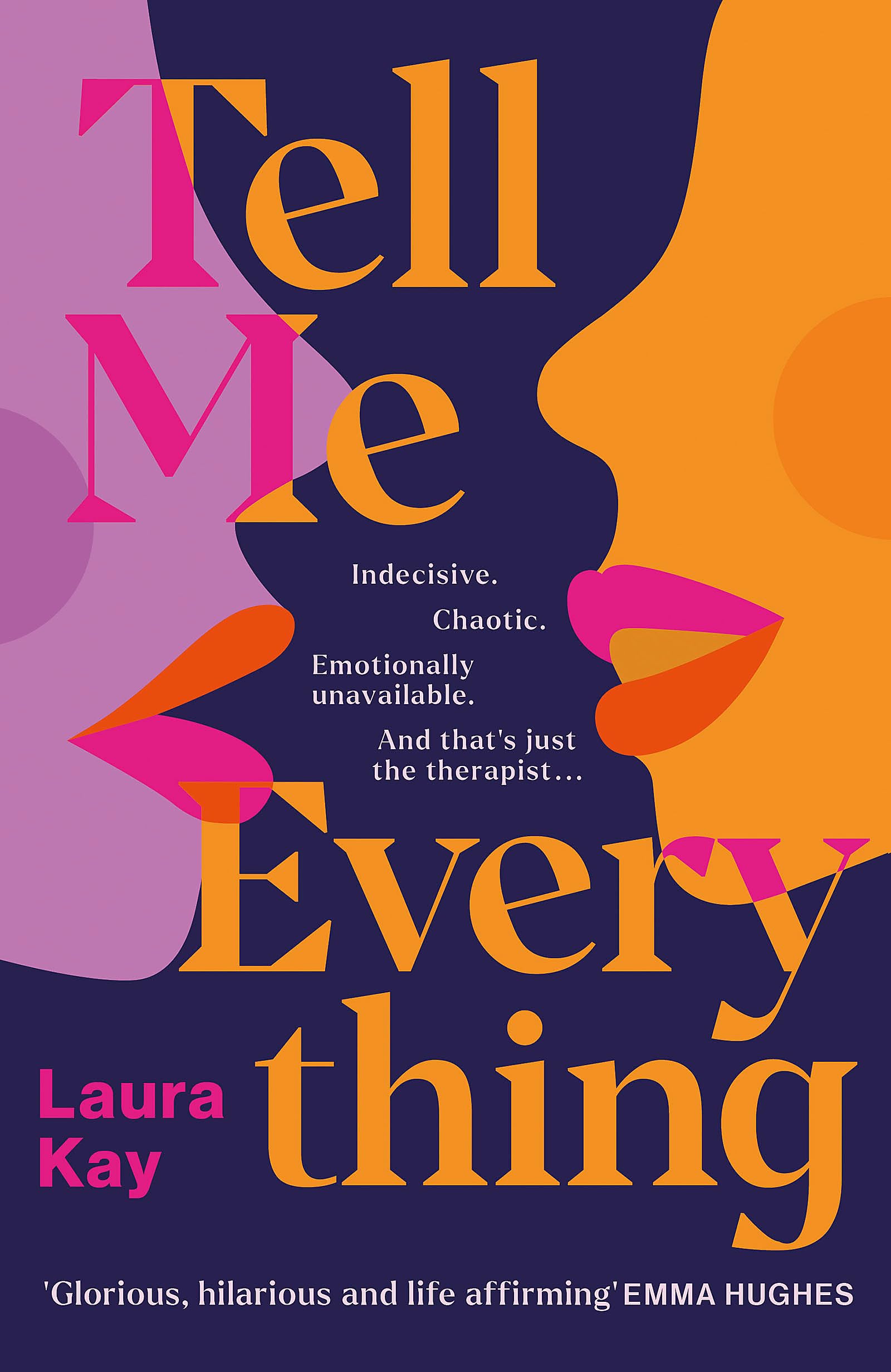Tell Me Everything: Heartfelt and funny, this is the perfect will-they-won't-they romance LGBTQ+