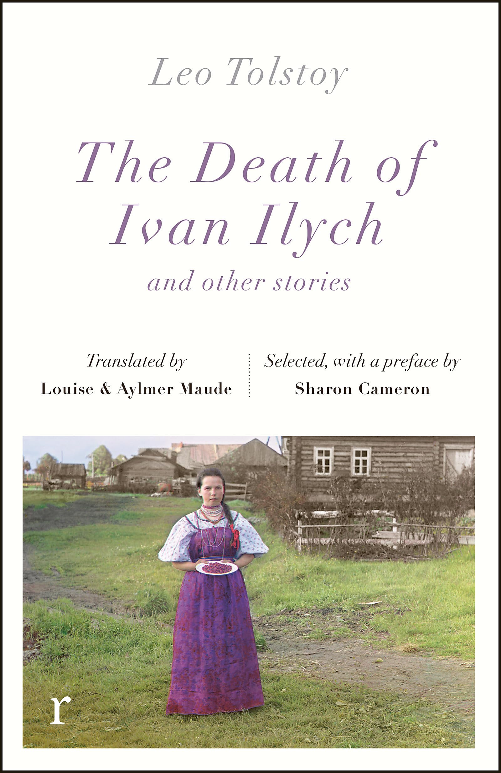 The Death of Ivan Ilych and other stories (riverrun editions) Essays & Short Stories