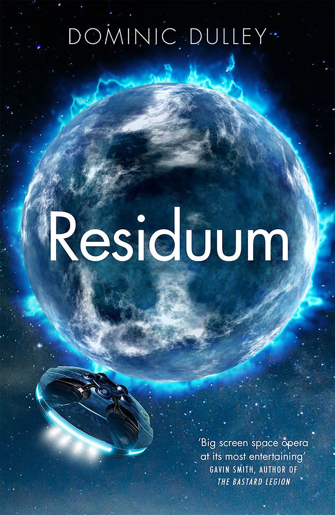Residuum: the third in the action-packed space opera The Long Game Action & Adventure