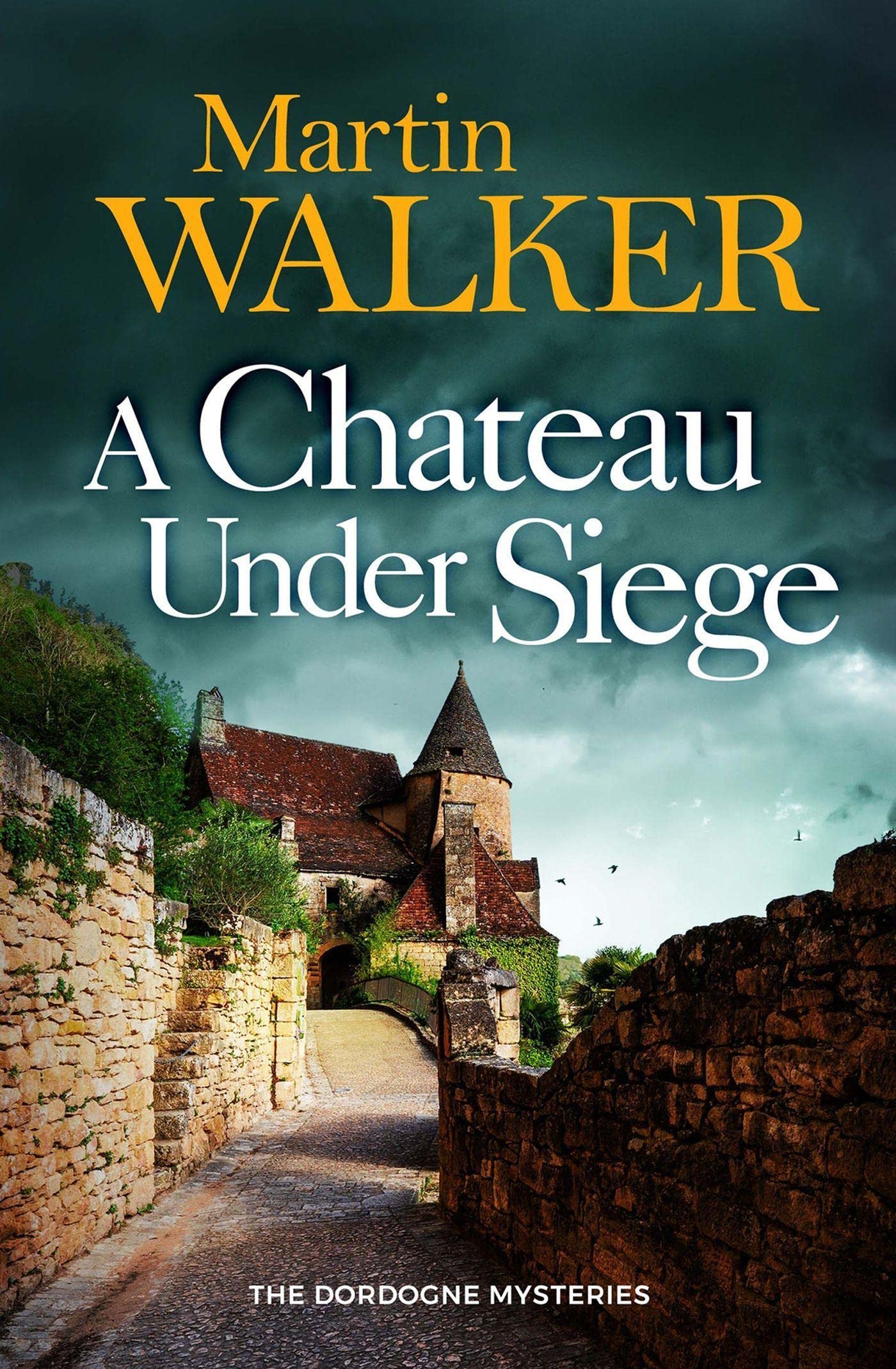A Chateau Under Siege (The Dordogne Mysteries) Contemporary literature