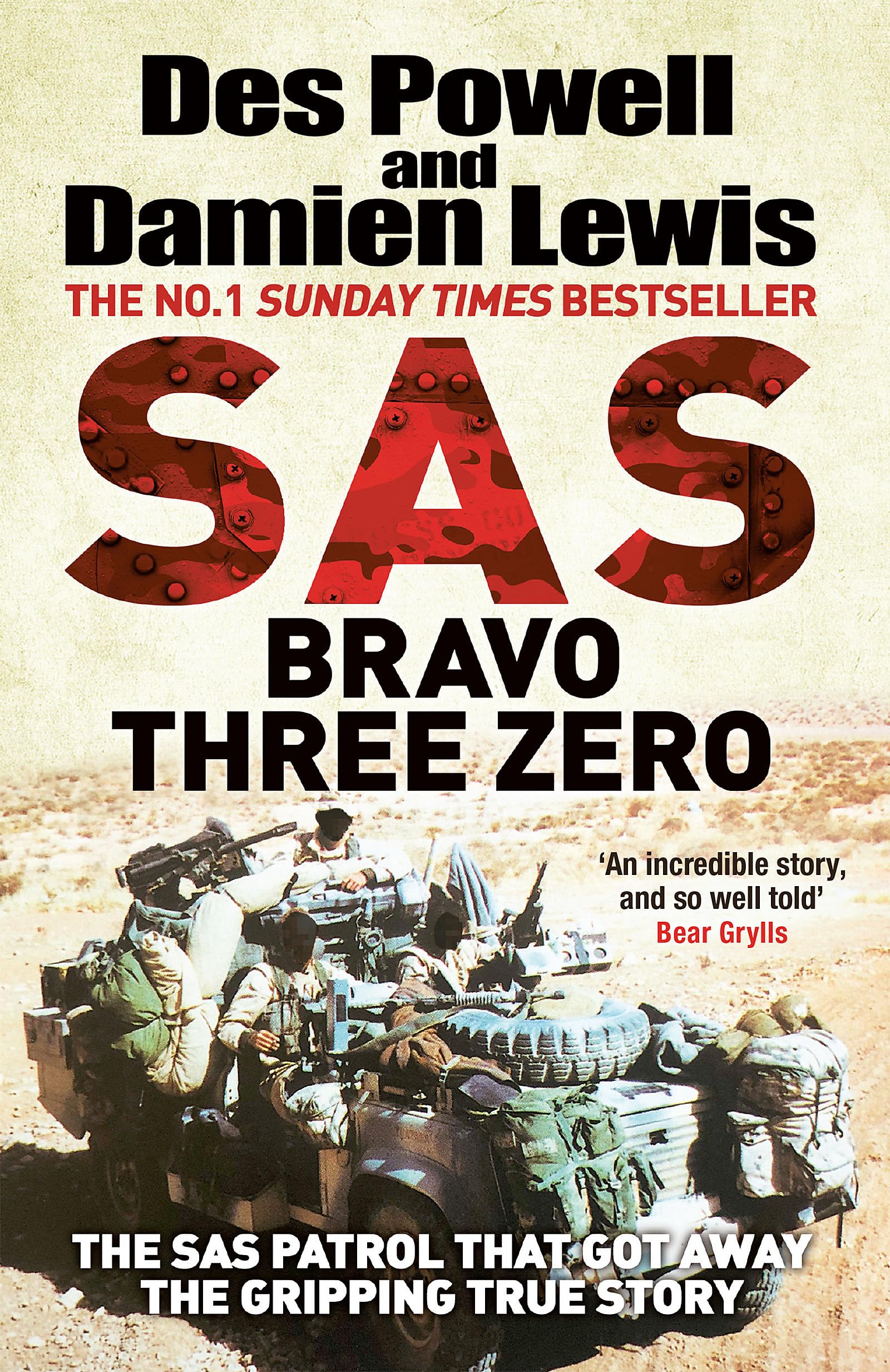 SAS Bravo Three Zero: The Gripping True Story Memories