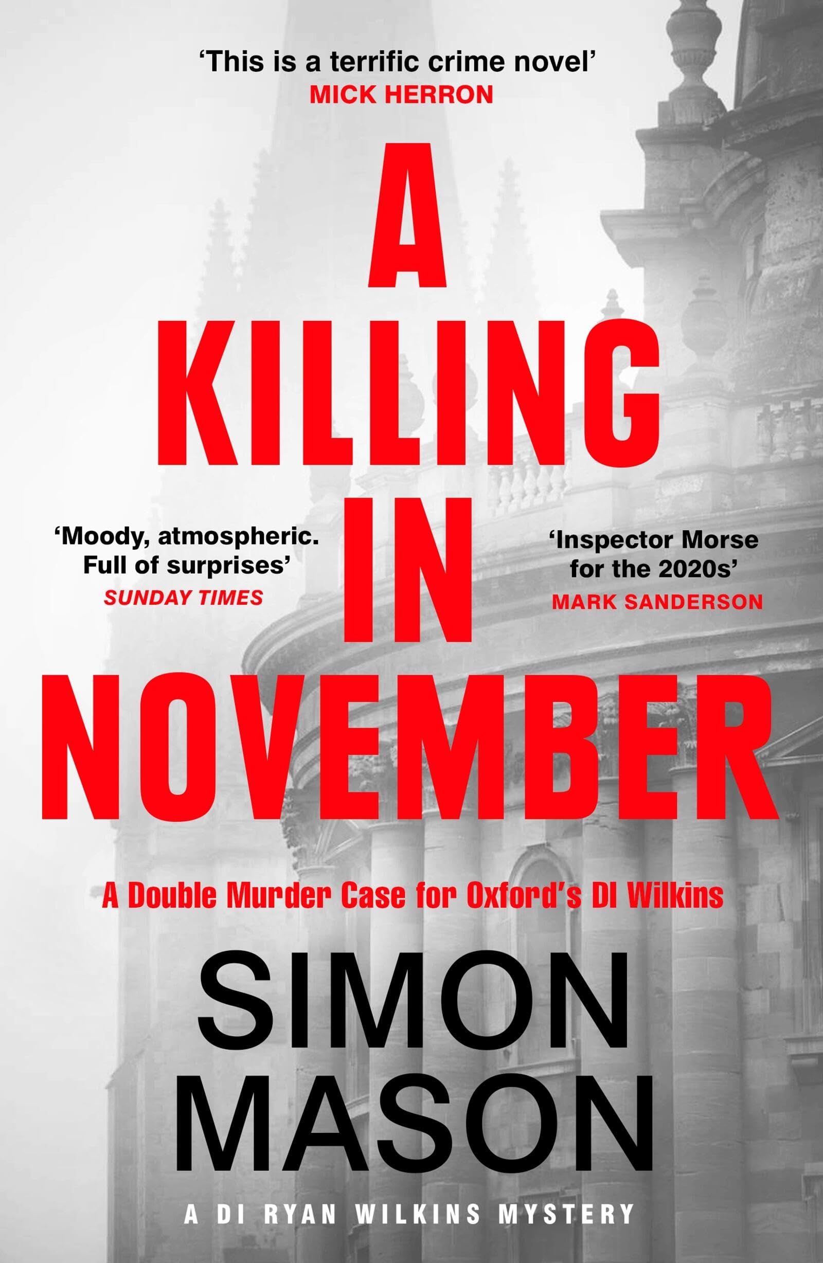 A Killing in November: A Razor-Sharp Oxford Mystery (Di Wilkins Mysteries) Contemporary literature