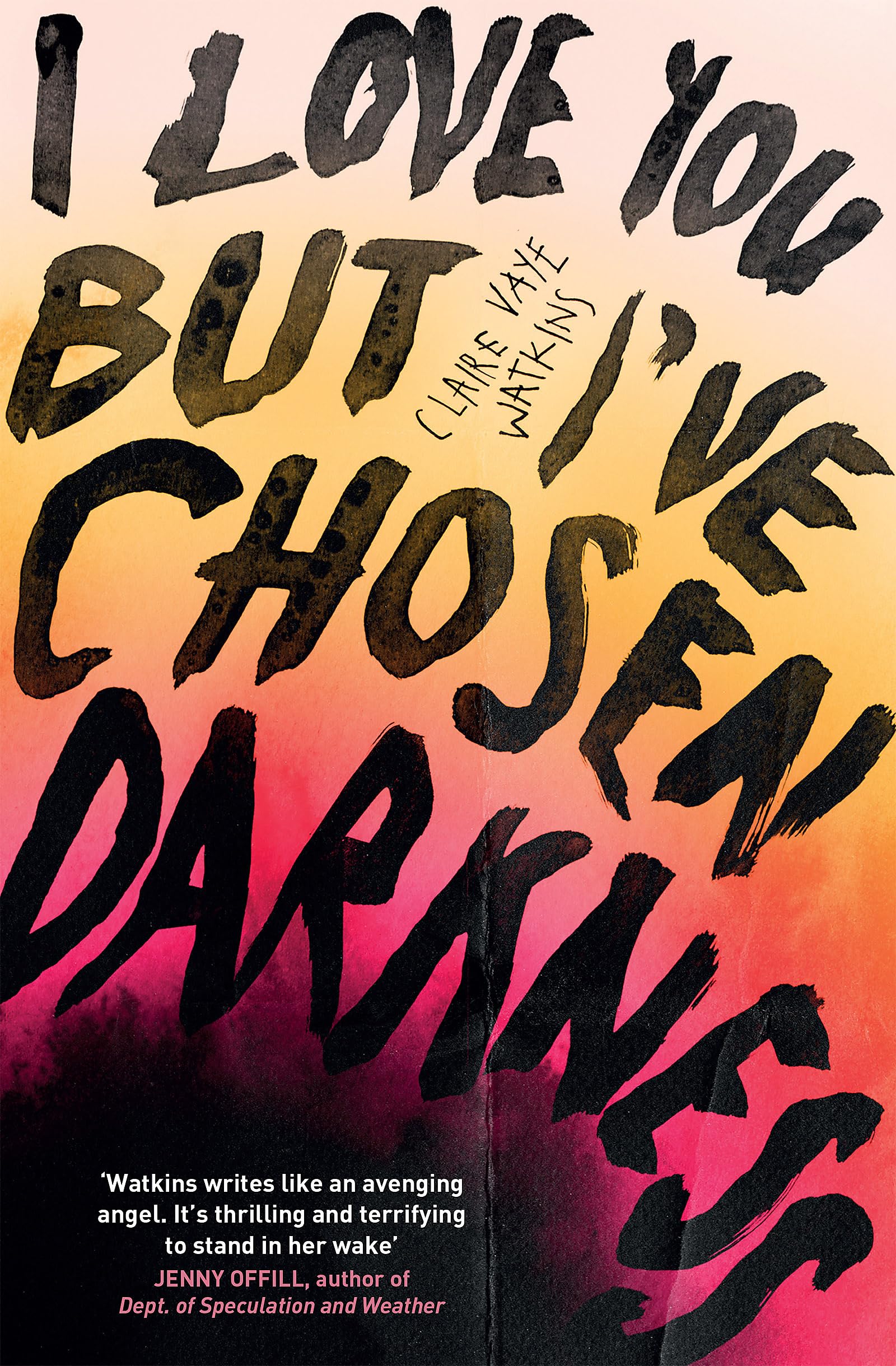 I Love You But I've Chosen Darkness: Claire Vaye Watkins Contemporary literature