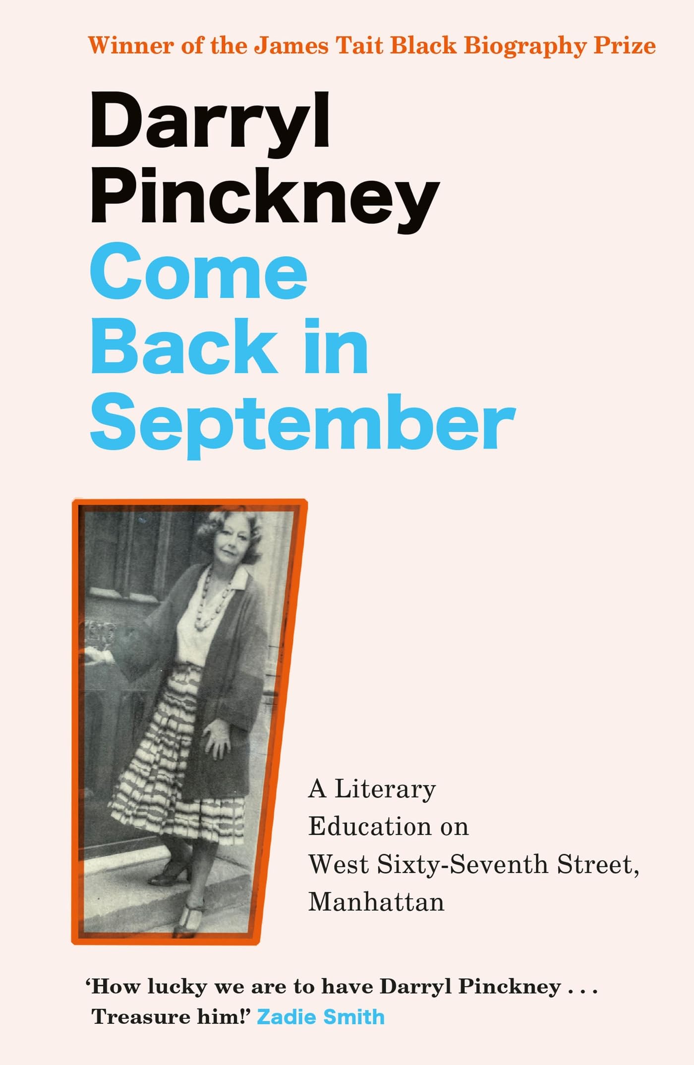 Come Back in September: A Literary Education on West Sixty-Seventh Street, Manhattan Social Sciences