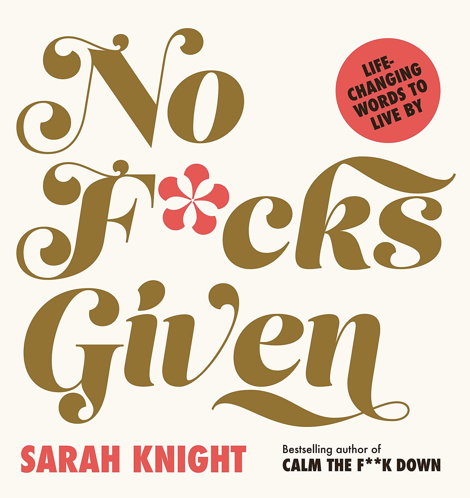 No F*cks Given: Life-Changing Words to  Live By Social Sciences