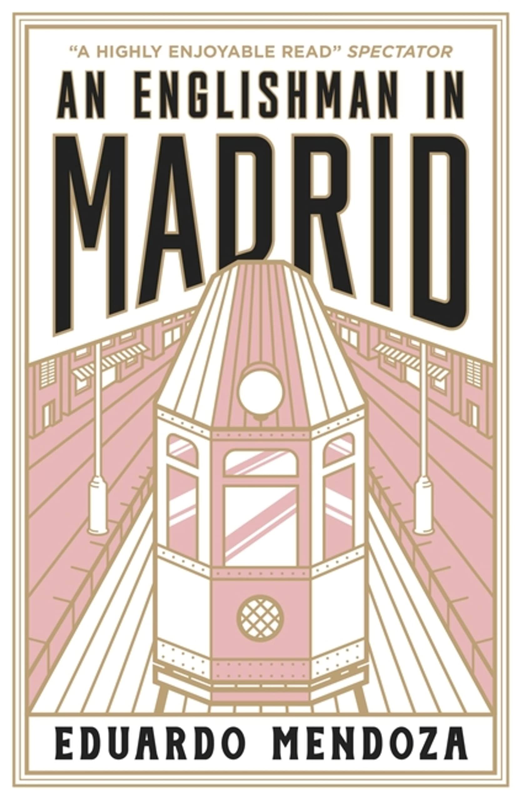 An Englishman in Madrid Contemporary literature