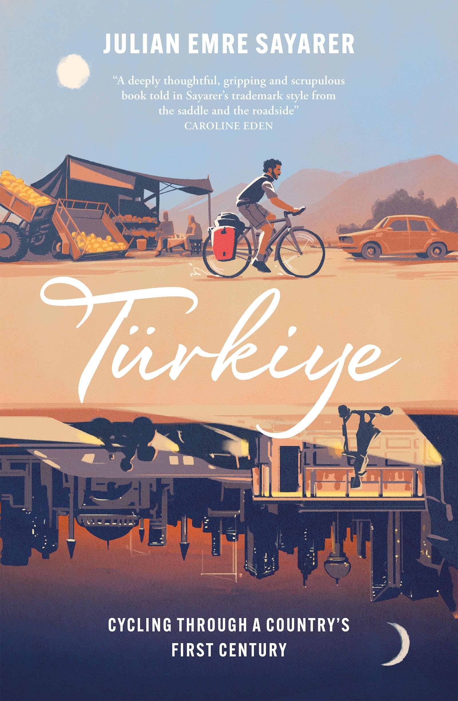 Türkiye: Cycling Through a Country’s First Century Memories