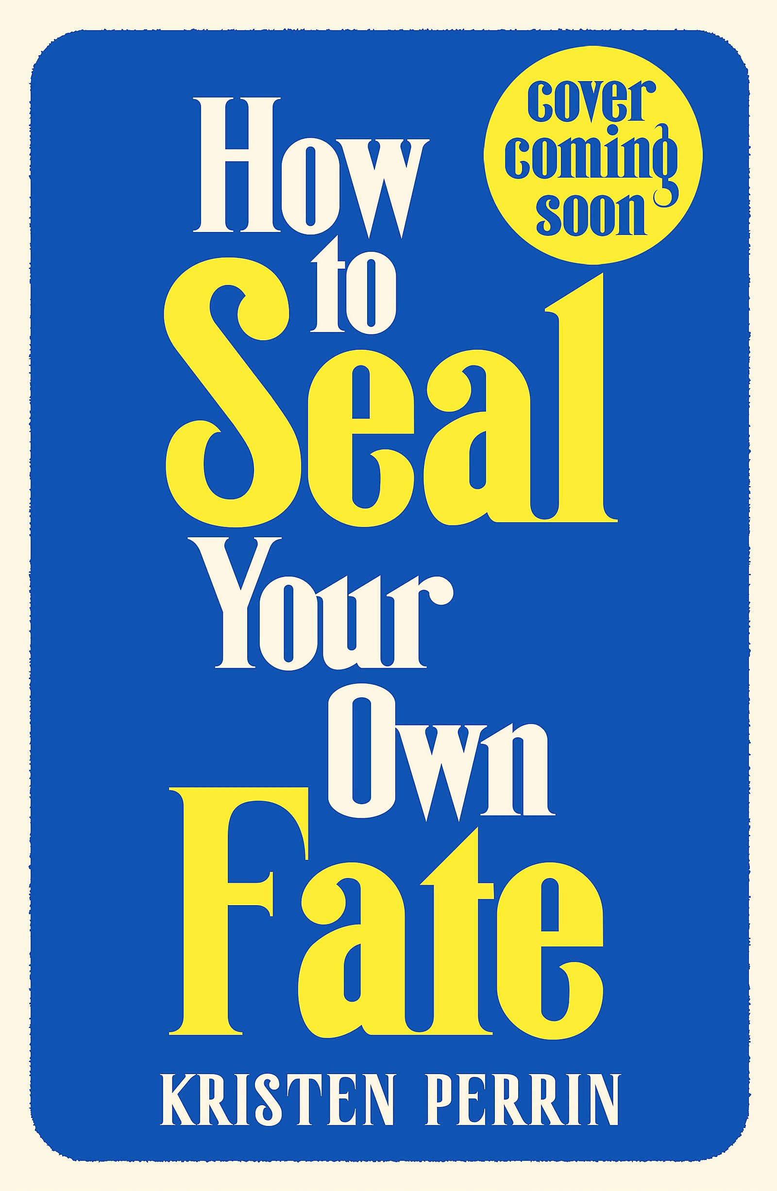 How To Seal Your Own Fate Contemporary literature