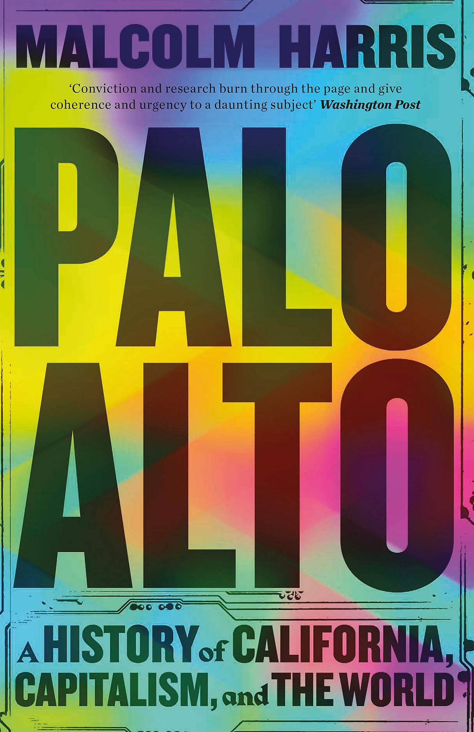 Palo Alto: A History of California, Capitalism, and the World Law
