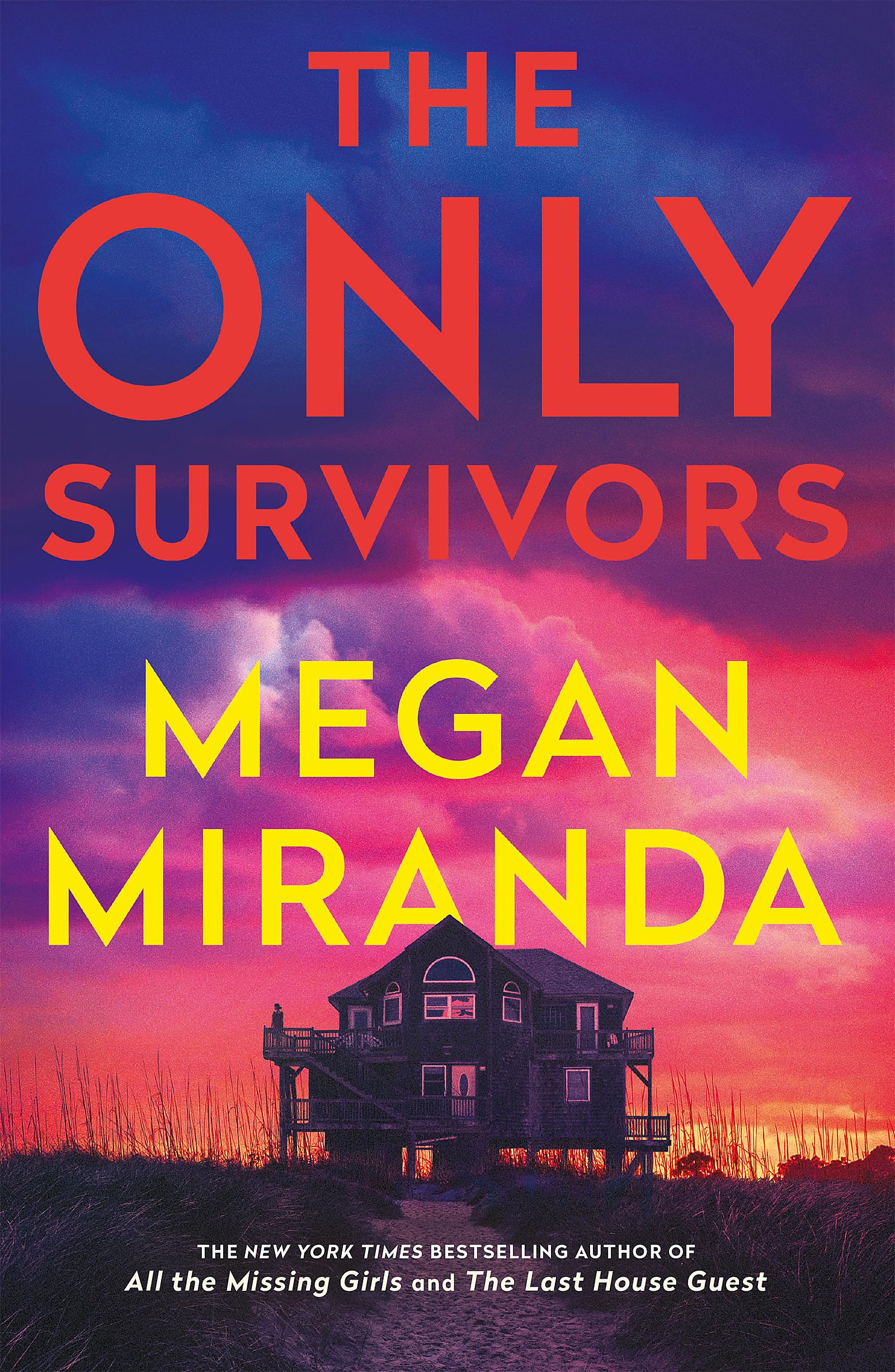The Only Survivors: the tense, gripping thriller from the author of Reese Book Club pick THE LAST HOUSE GUEST Books