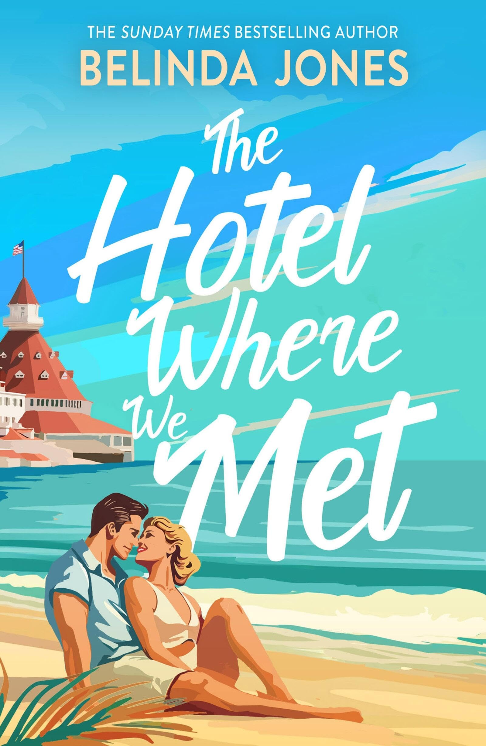 The Hotel Where We Met: A heartwarming, feel-good romance with a dazzling time travel twist Contemporary literature