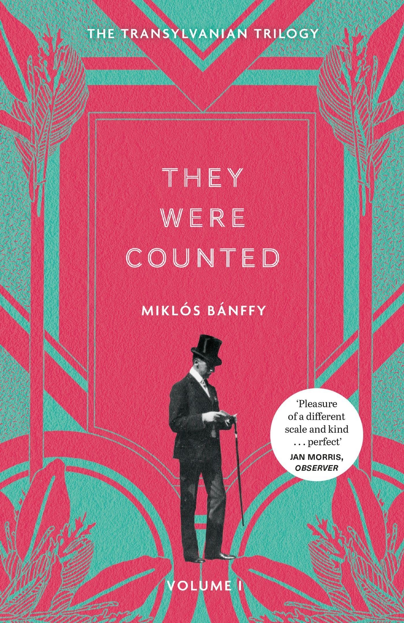 They Were Counted: The Transylvanian Trilogy, Volume I Social Sciences