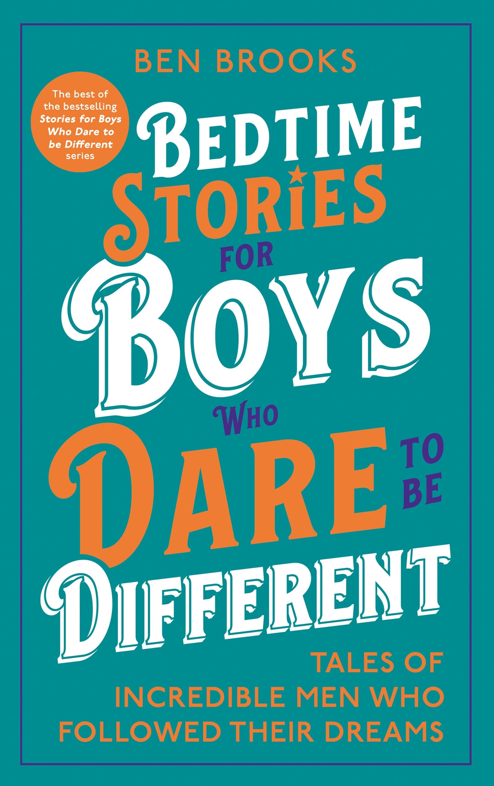 Bedtime Stories for Boys Who Dare to be Different Non-fiction
