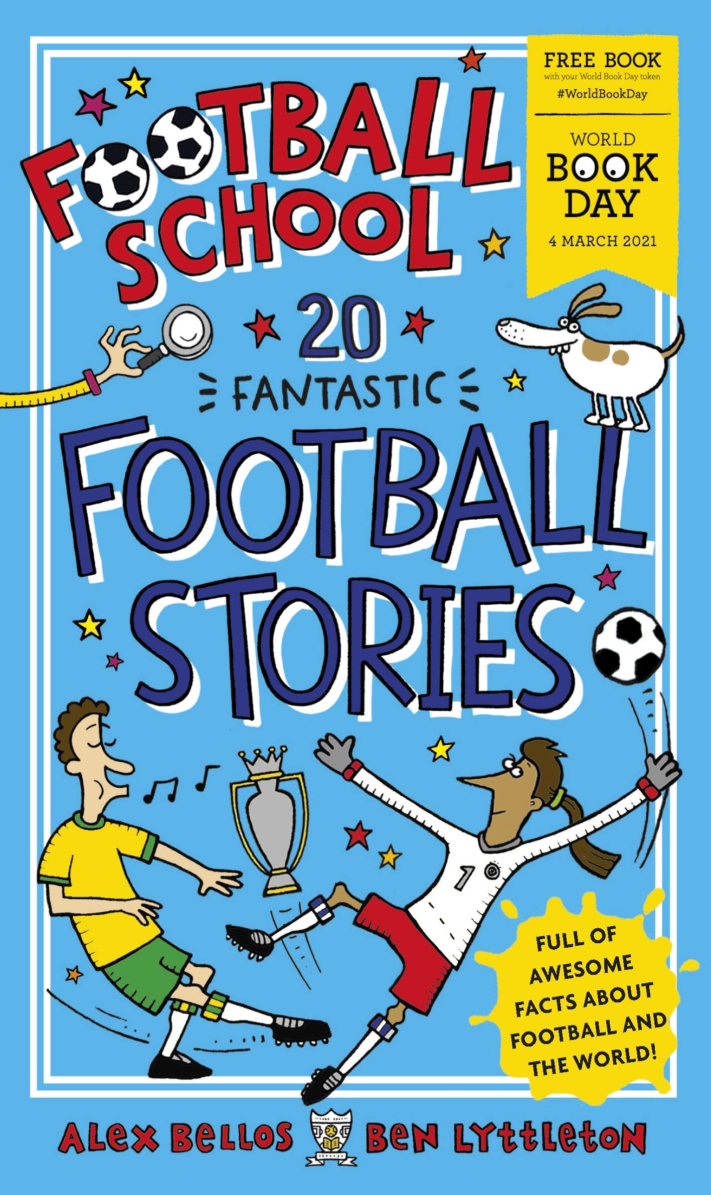Football School 20 Fantastic Football Stories: World Book Day 2021 Leisure & Fun