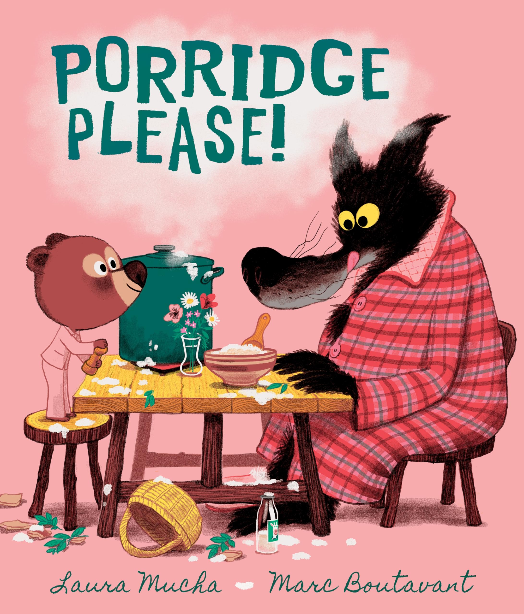 Porridge Please!: A riotously funny modern fairy tale by award-winning creators about problem solving, the love of books ... and porridge! Fairy Tales & Legends