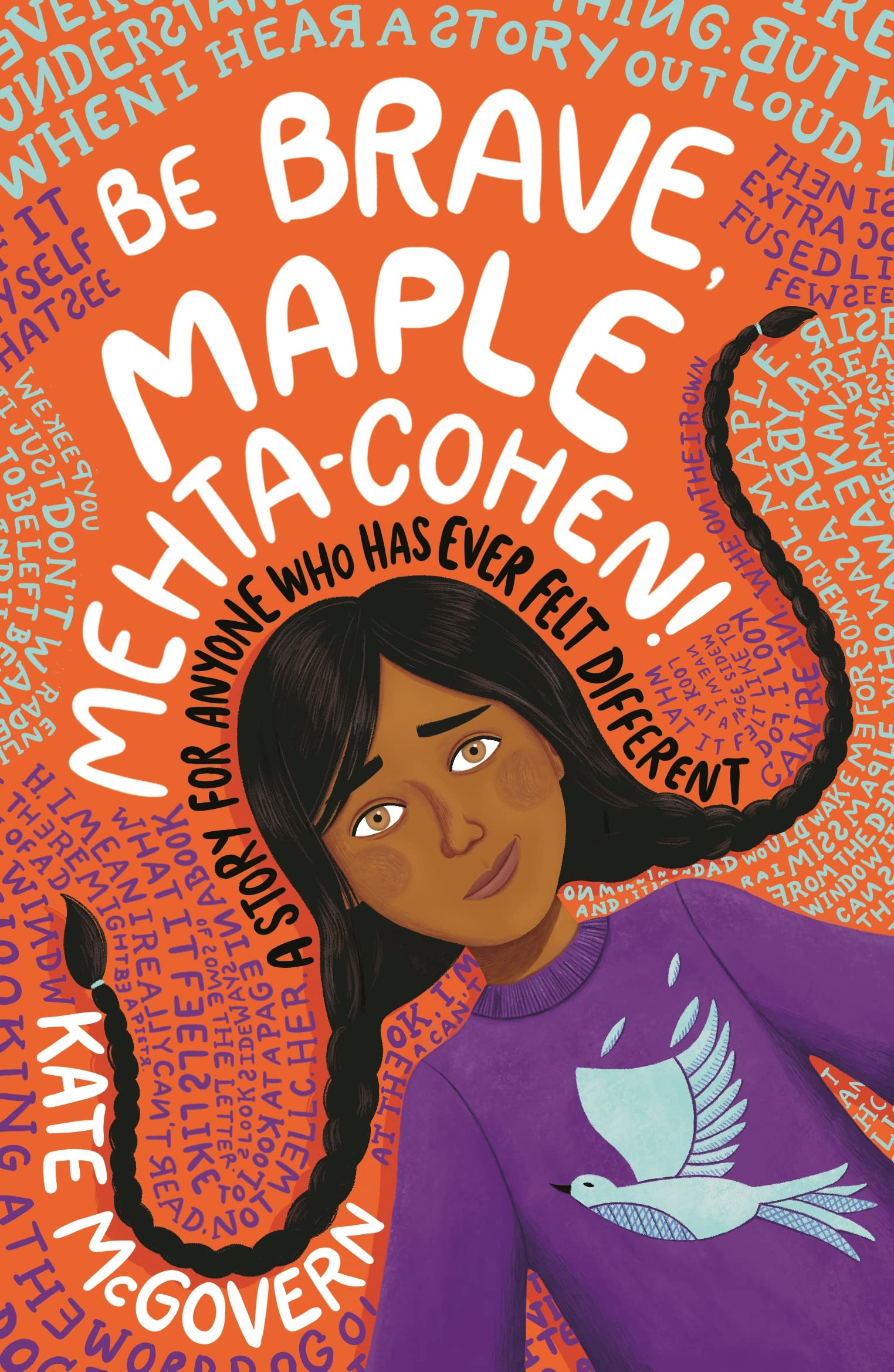 Be Brave, Maple Mehta-Cohen!: A Story for Anyone Who Has Ever Felt Different Non-fiction