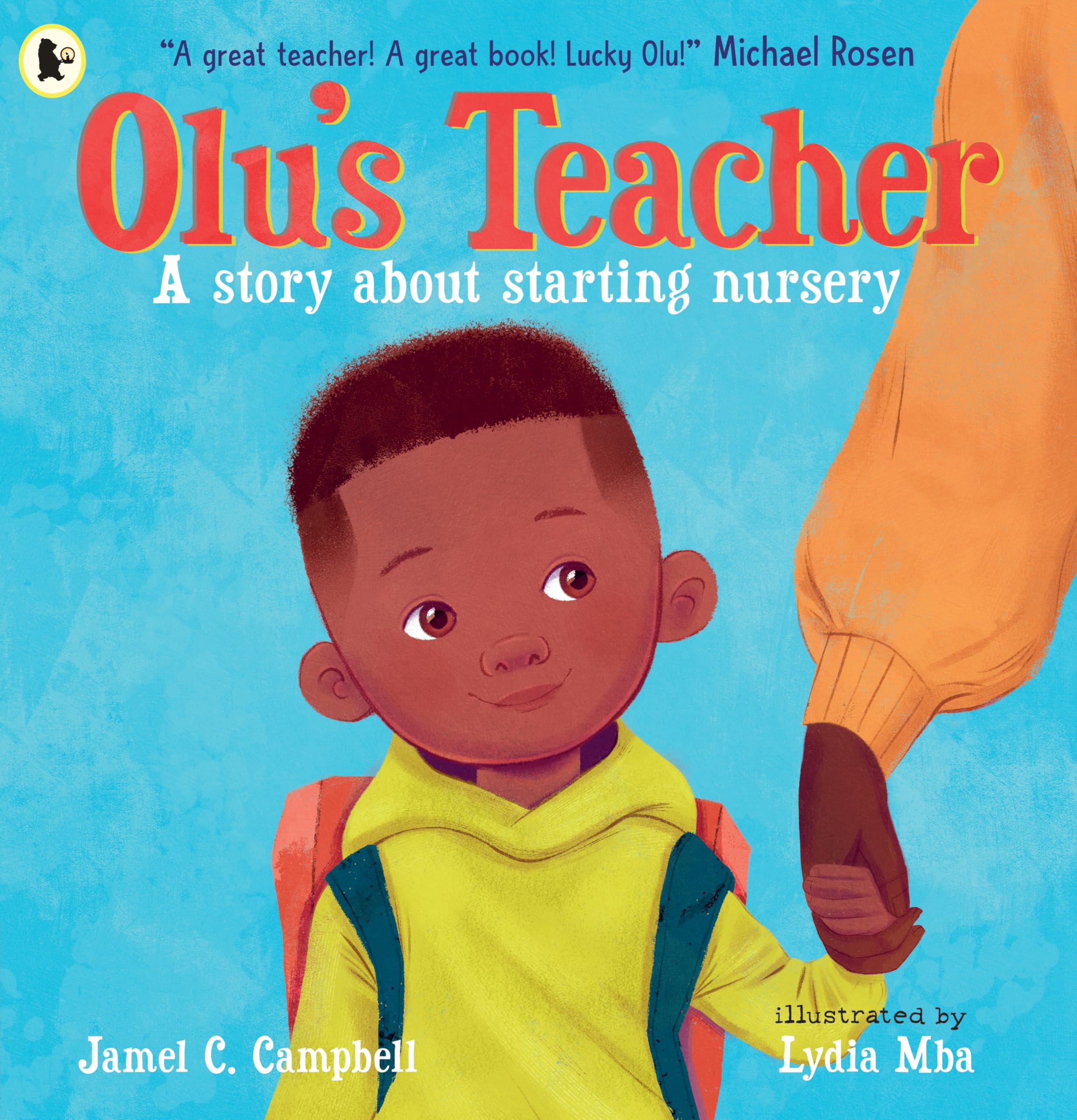 Olu's Teacher: A Story About Starting Nursery Non-fiction
