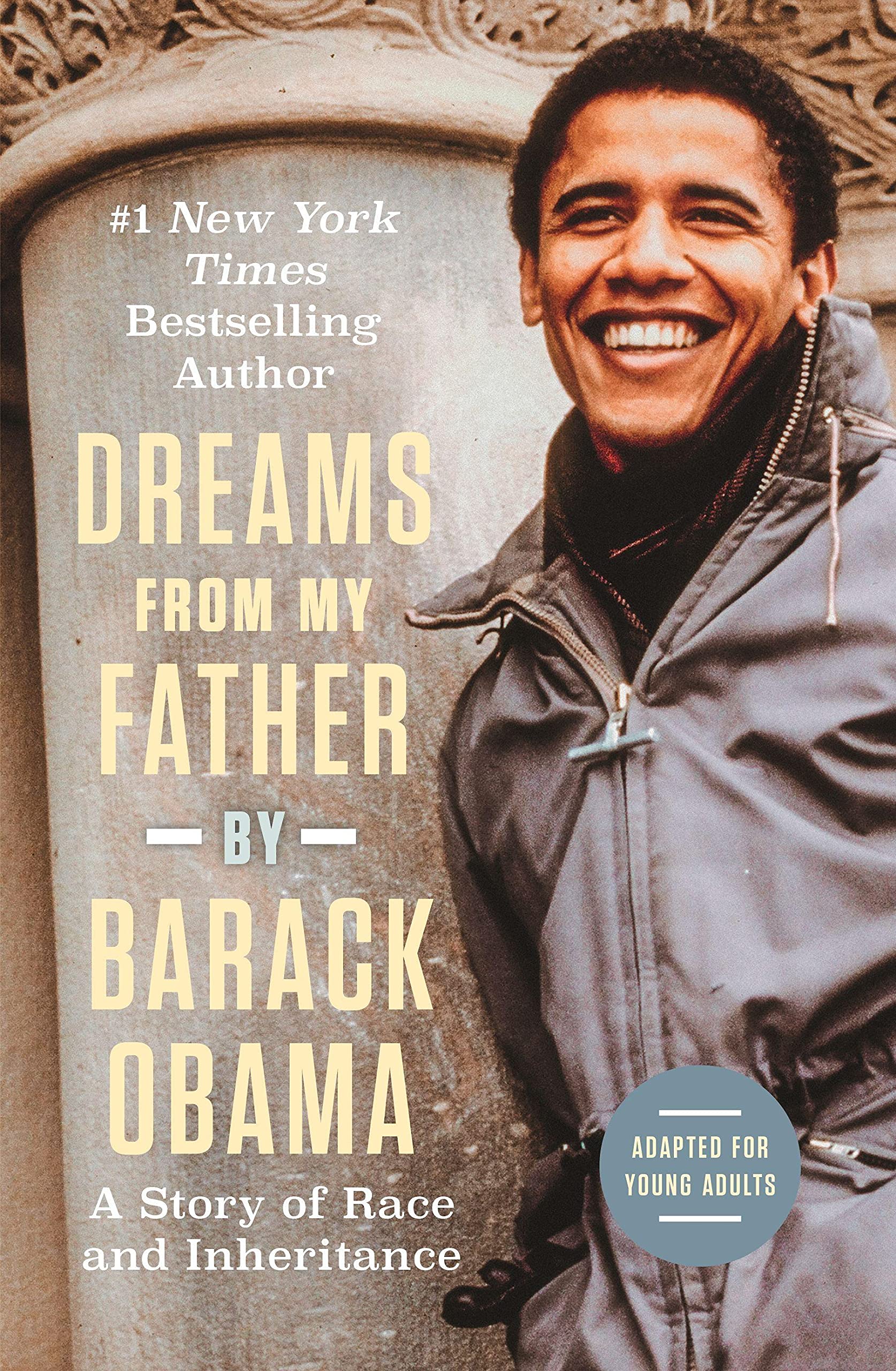 Dreams from My Father (Adapted for Young Adults) Books