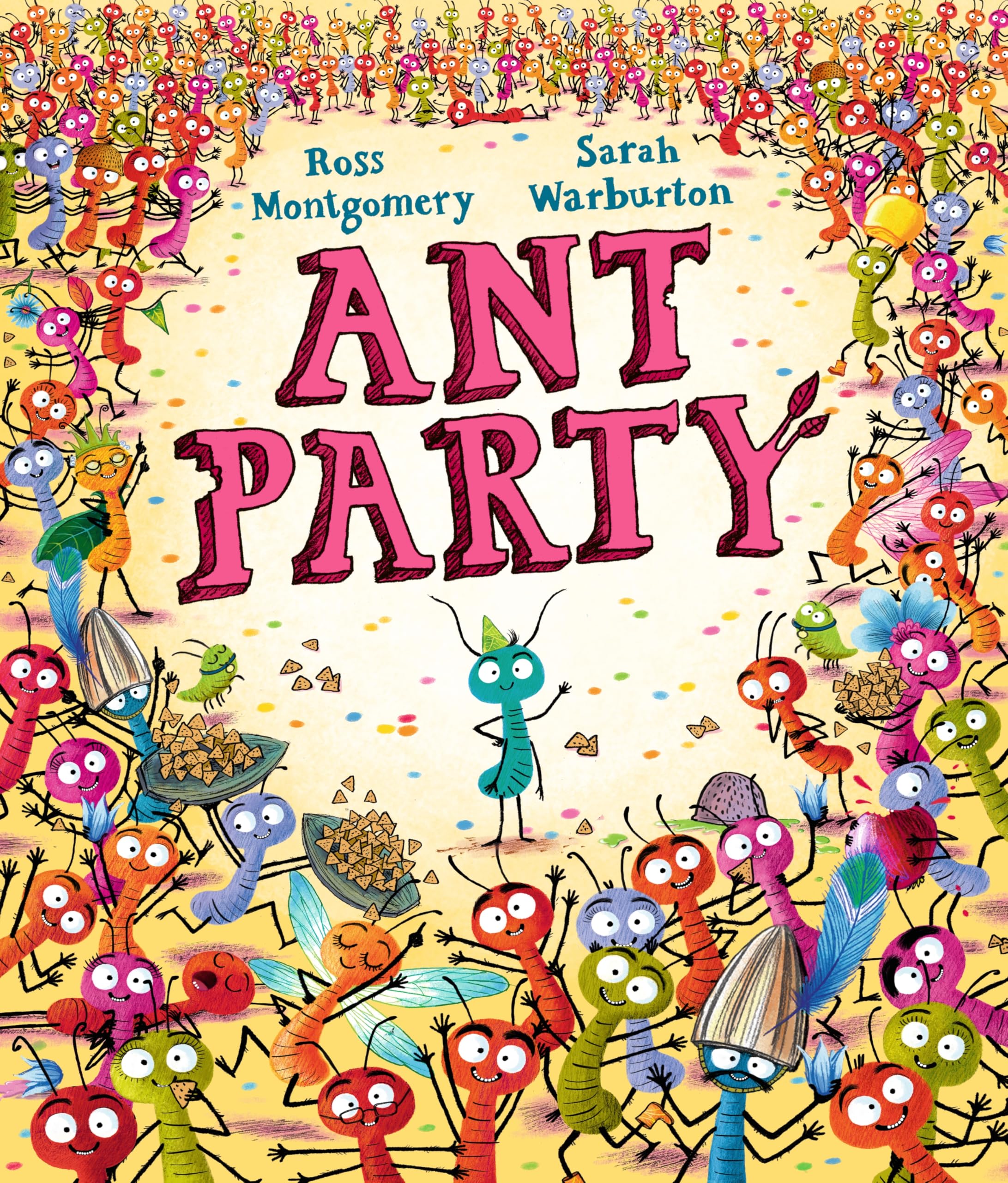 Ant Party: A funny bug-filled picture book of community, friendship and surprises by the bestselling author of I AM REBEL, Waterstones Children's Book of the Year Novels & Short Stories