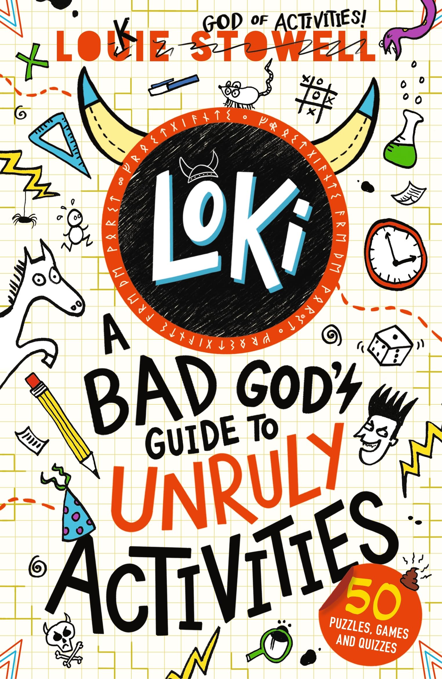 Loki: A Bad God's Guide to Unruly Activities Fairy Tales & Legends