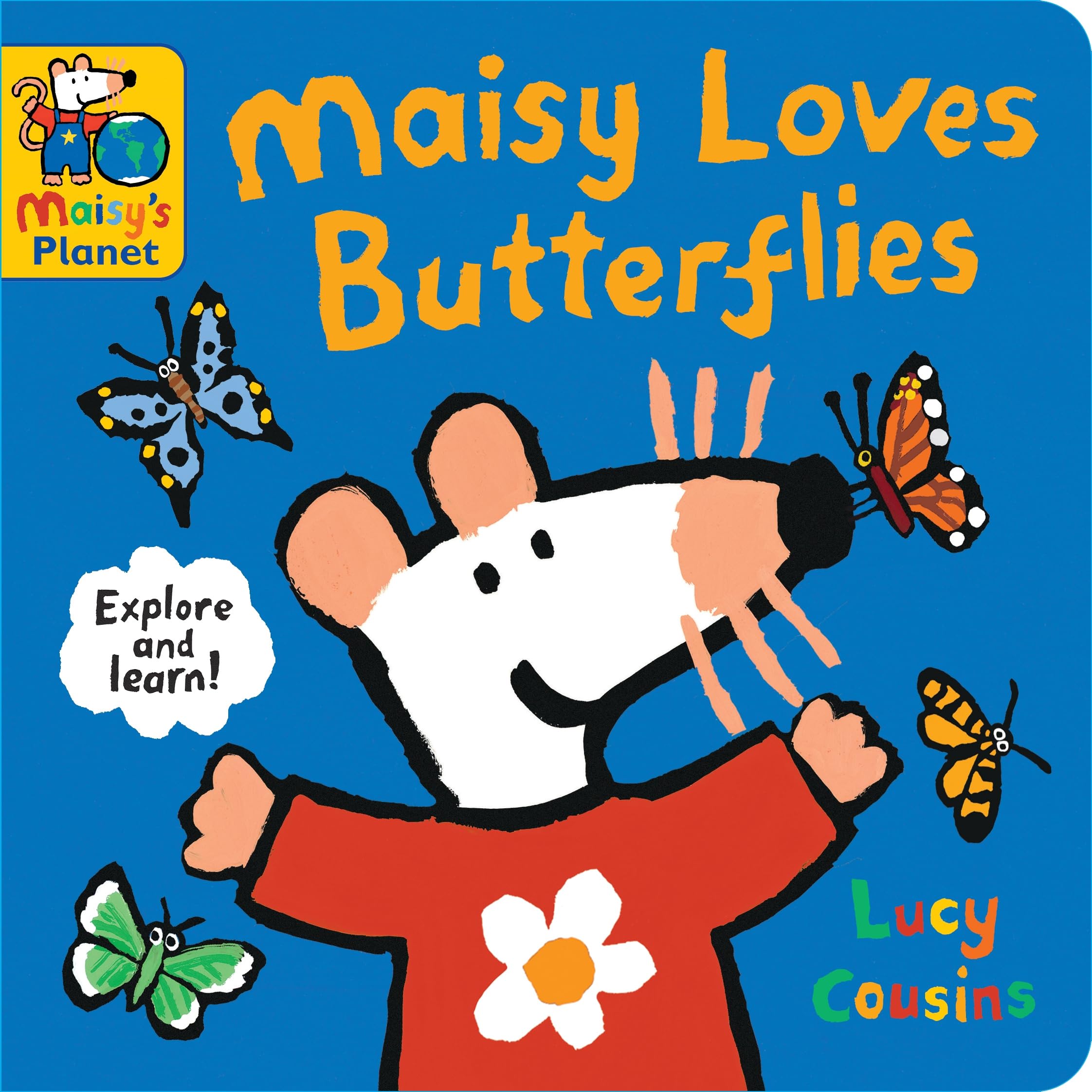 Maisy Loves Butterflies: A Maisy's Planet Book Non-fiction