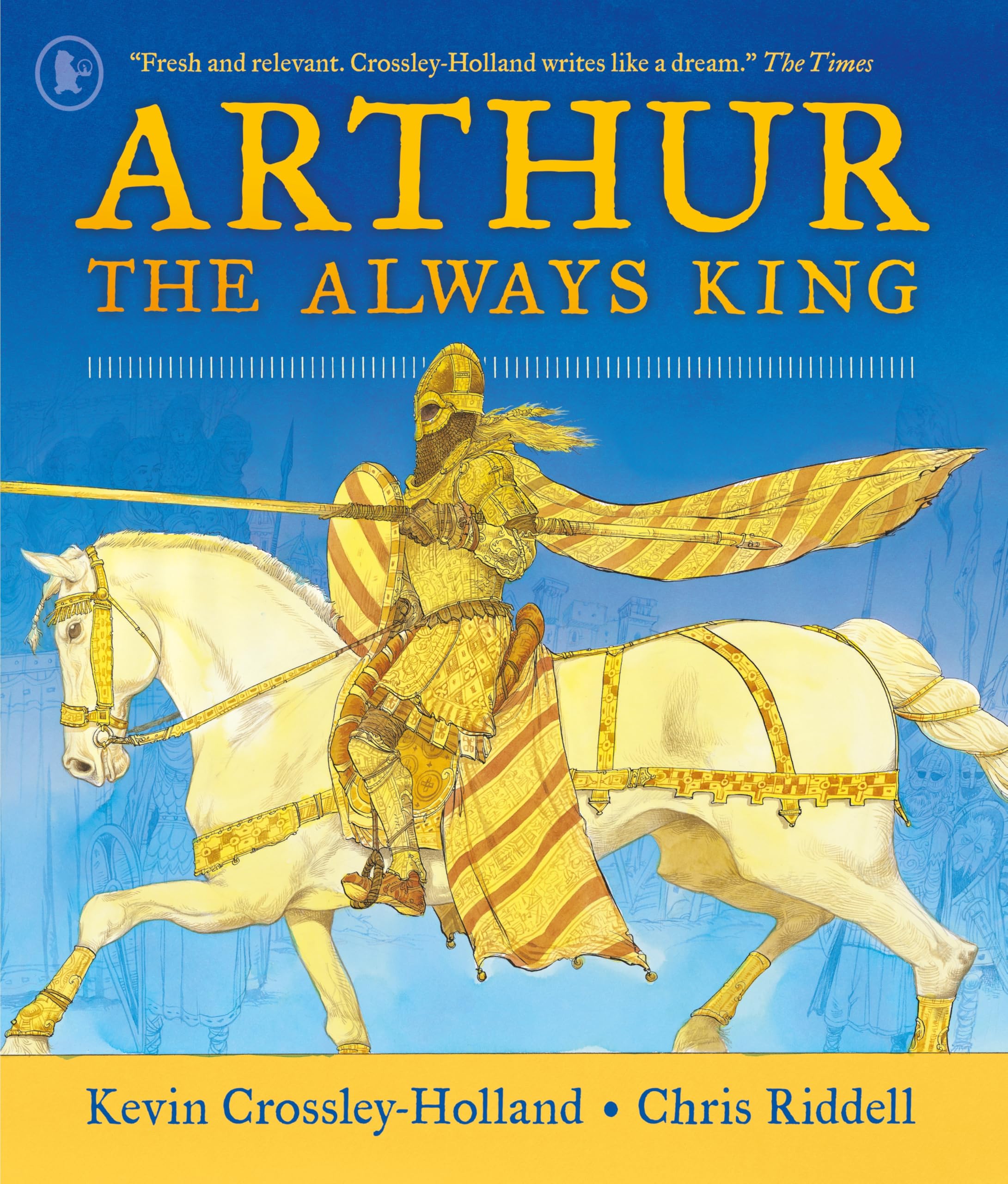 Arthur: The Always King Novels & Short Stories