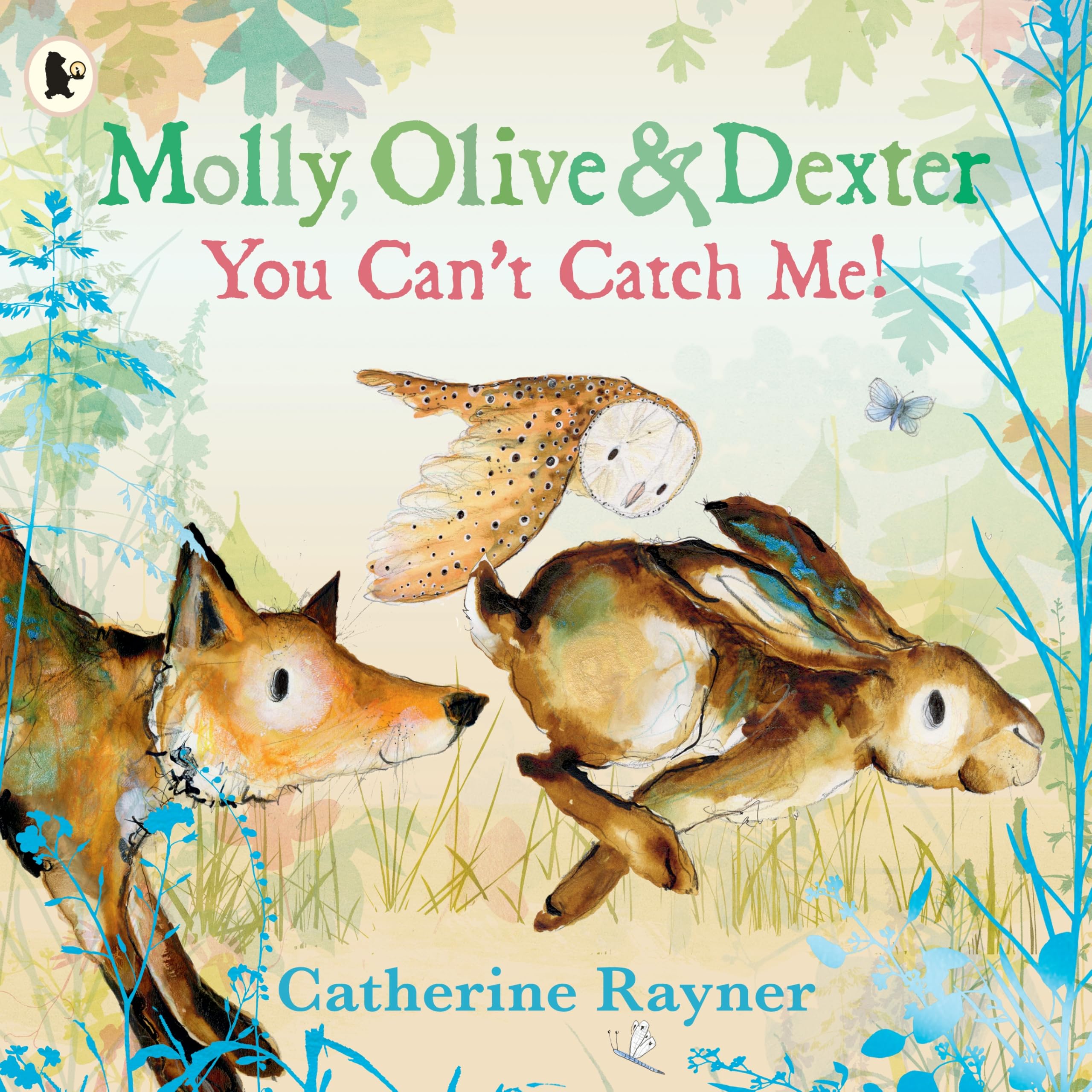 Molly, Olive and Dexter: You Can't Catch Me! Novels & Short Stories